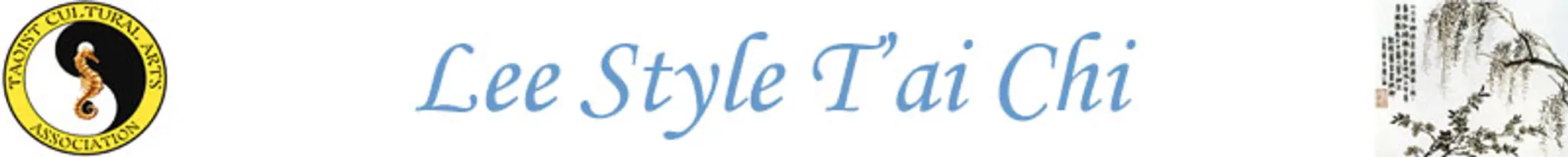 T'ai Chi (Lee Style) Classes