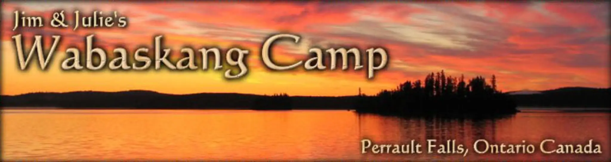 Jim & Julies Wabaskang Camp