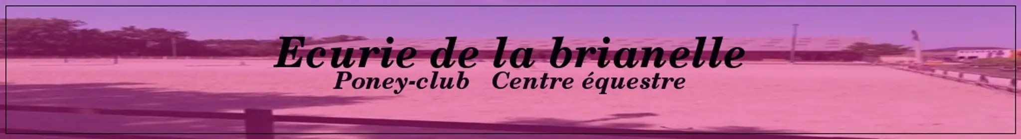 Ecuries De La Brianelle