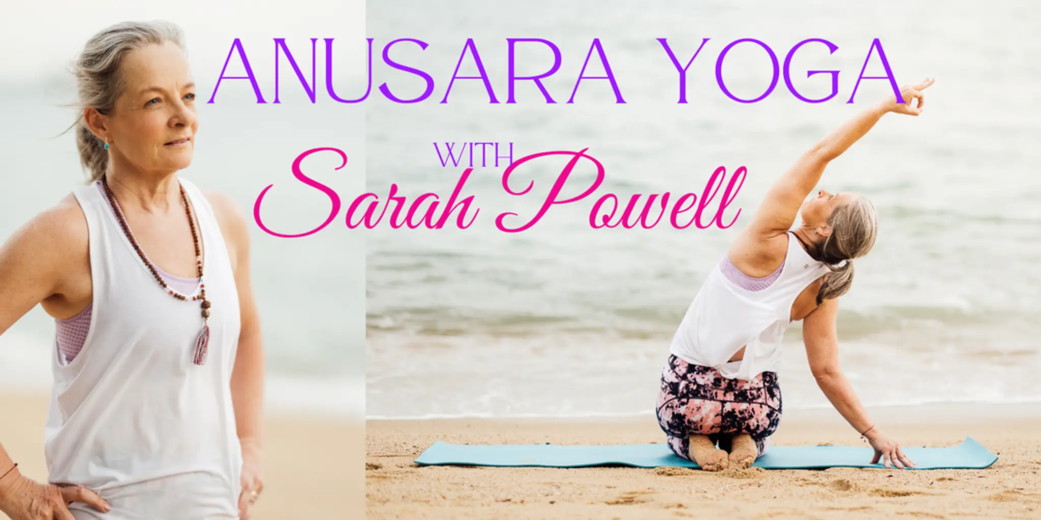 Sarah Powell Anusara Yoga