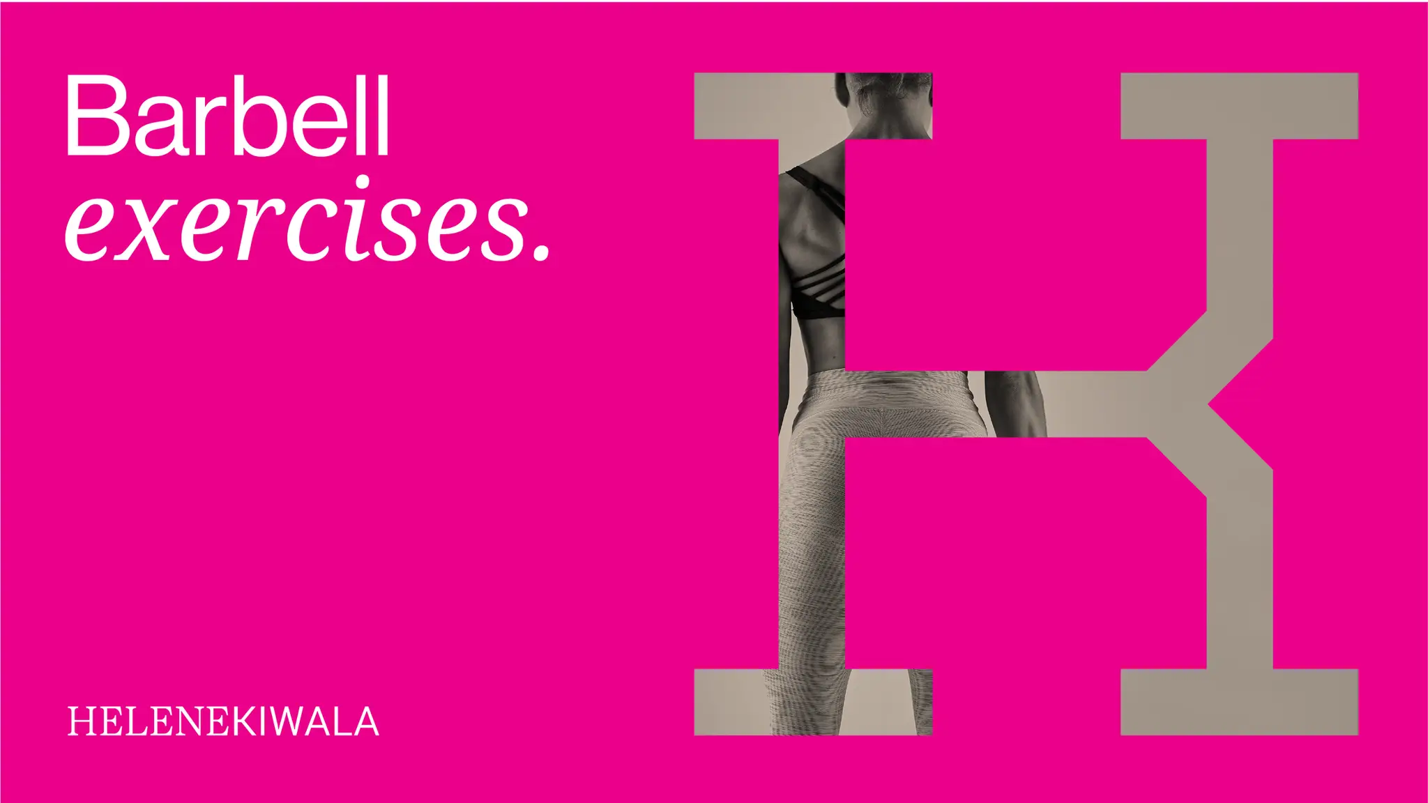 Helene Kiwala Personal Training and Remote Coaching