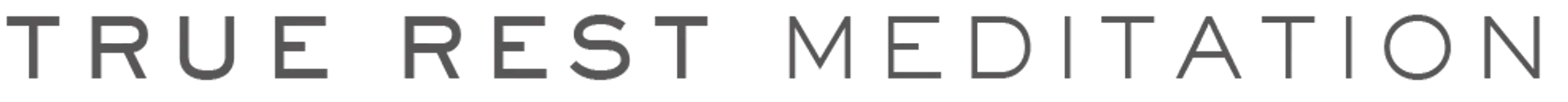 True Rest Meditation