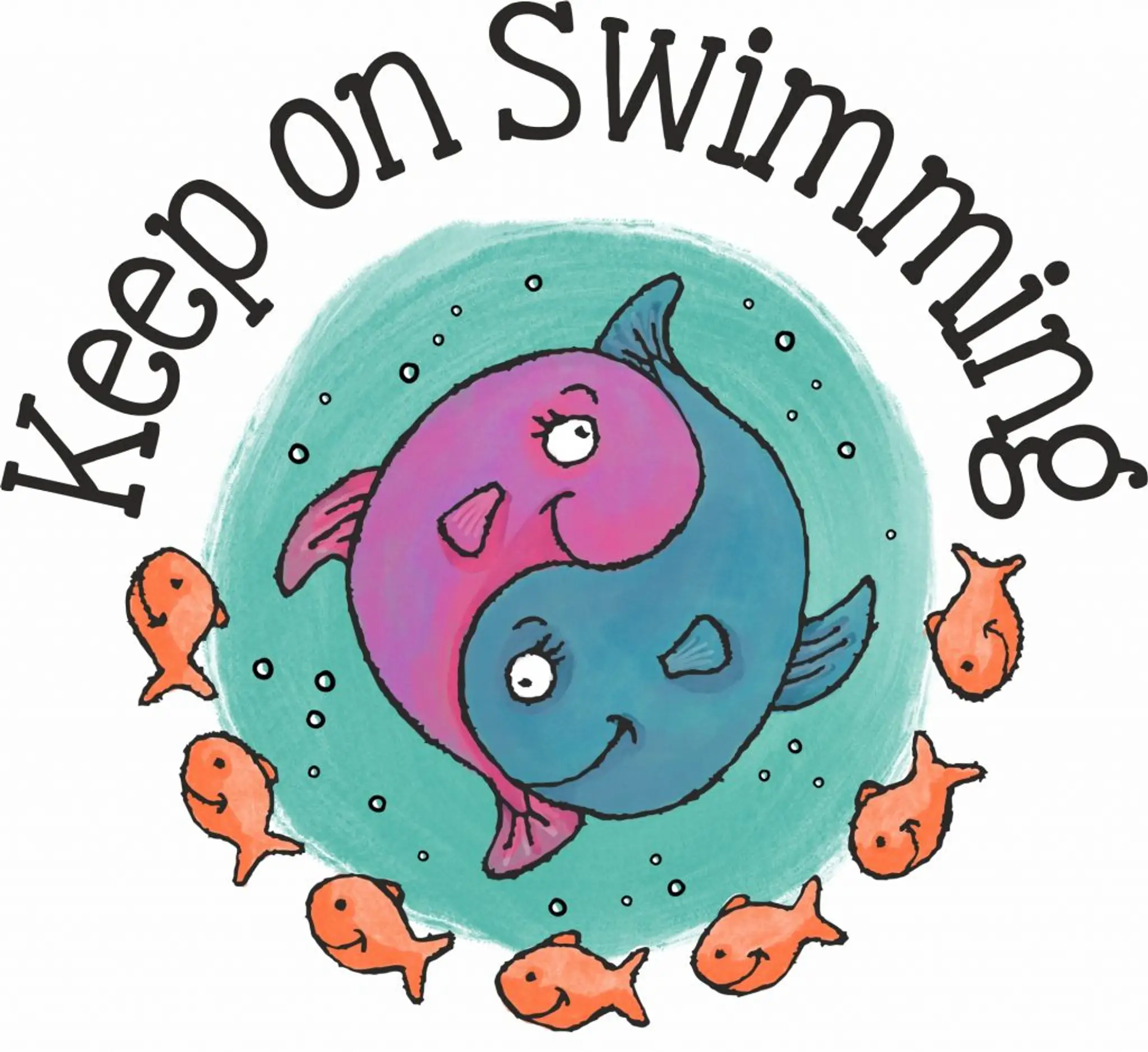 Keep On Swimming