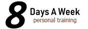 8 days a week personal training