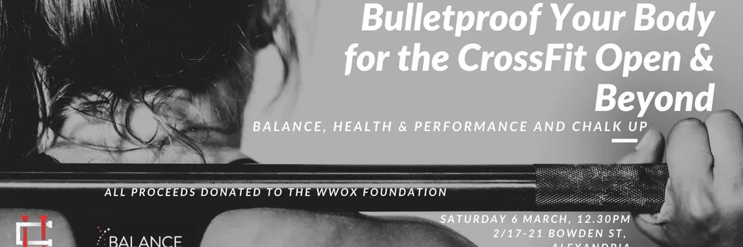 Bulletproof Your Body for the CrossFit Open & Beyond