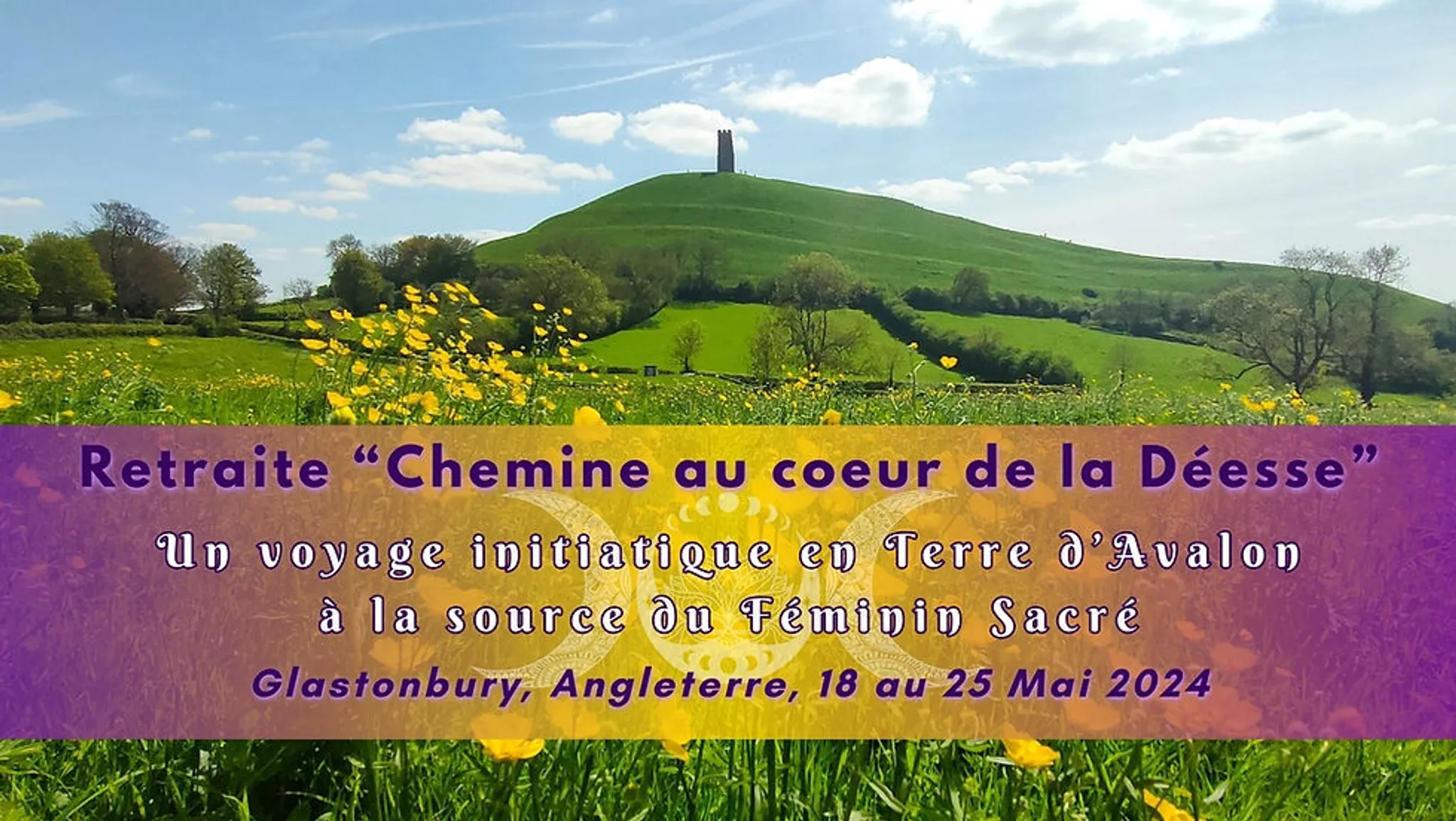 Retraite "A la source du Féminin Sacré"