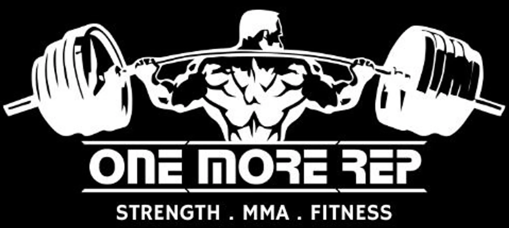 One More Rep •STRENGTH•MMA•FITNESS