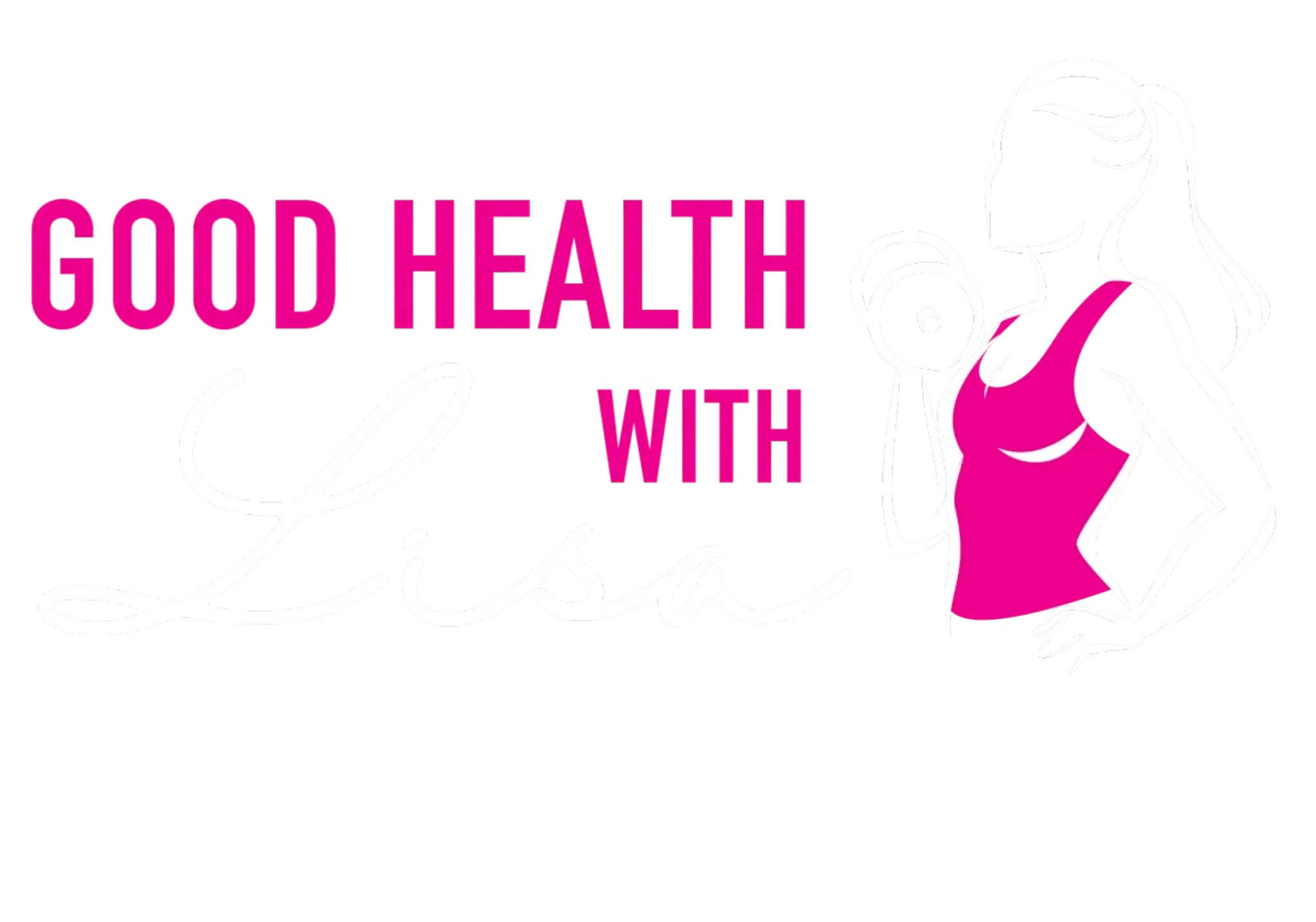 Good Health With Lisa