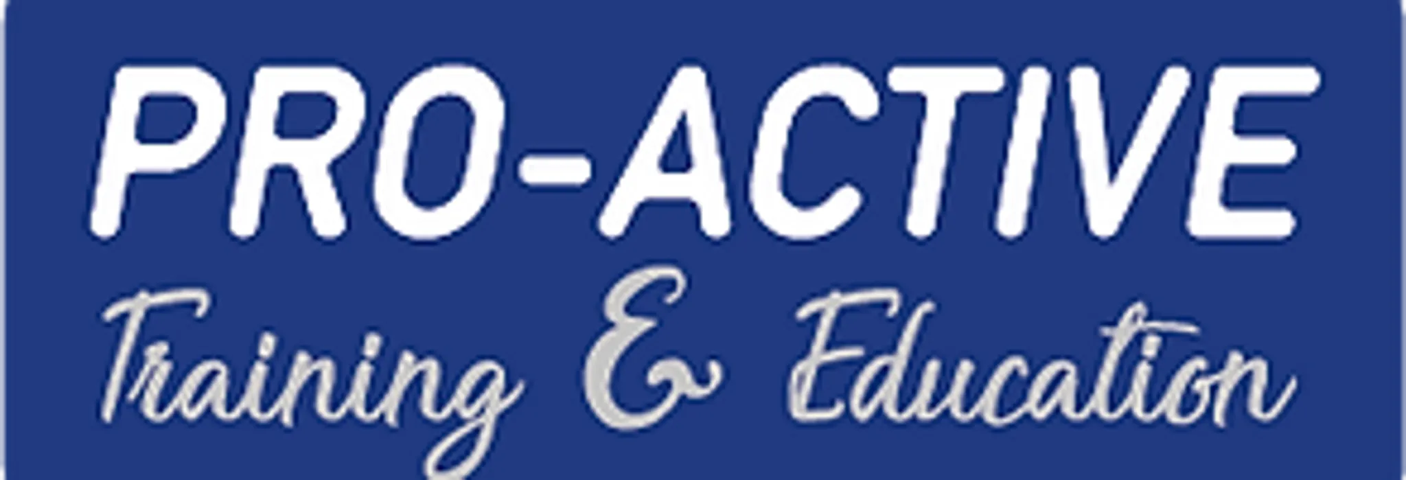 Pro-Active training & Education