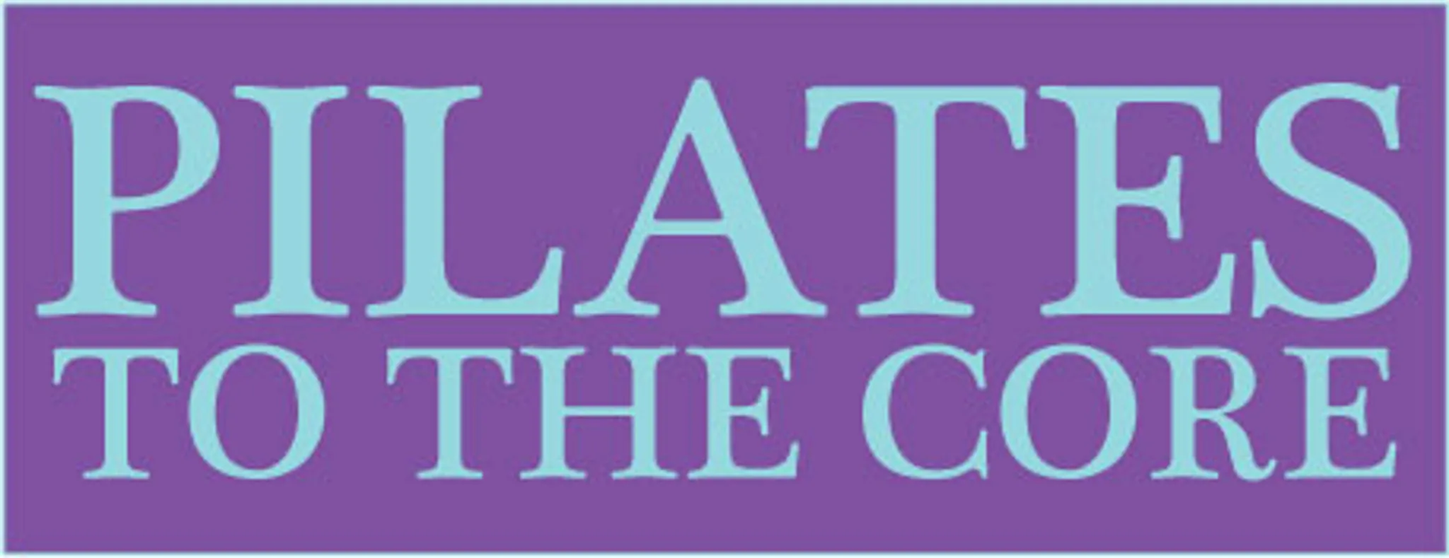 Pilates To The Core