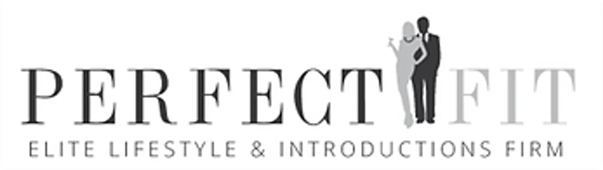 Perfect Fit Elite Lifestyle & Introductions Firm