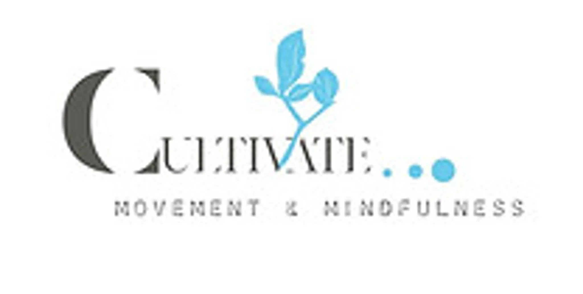 Cultivate Movement and Mindfulness