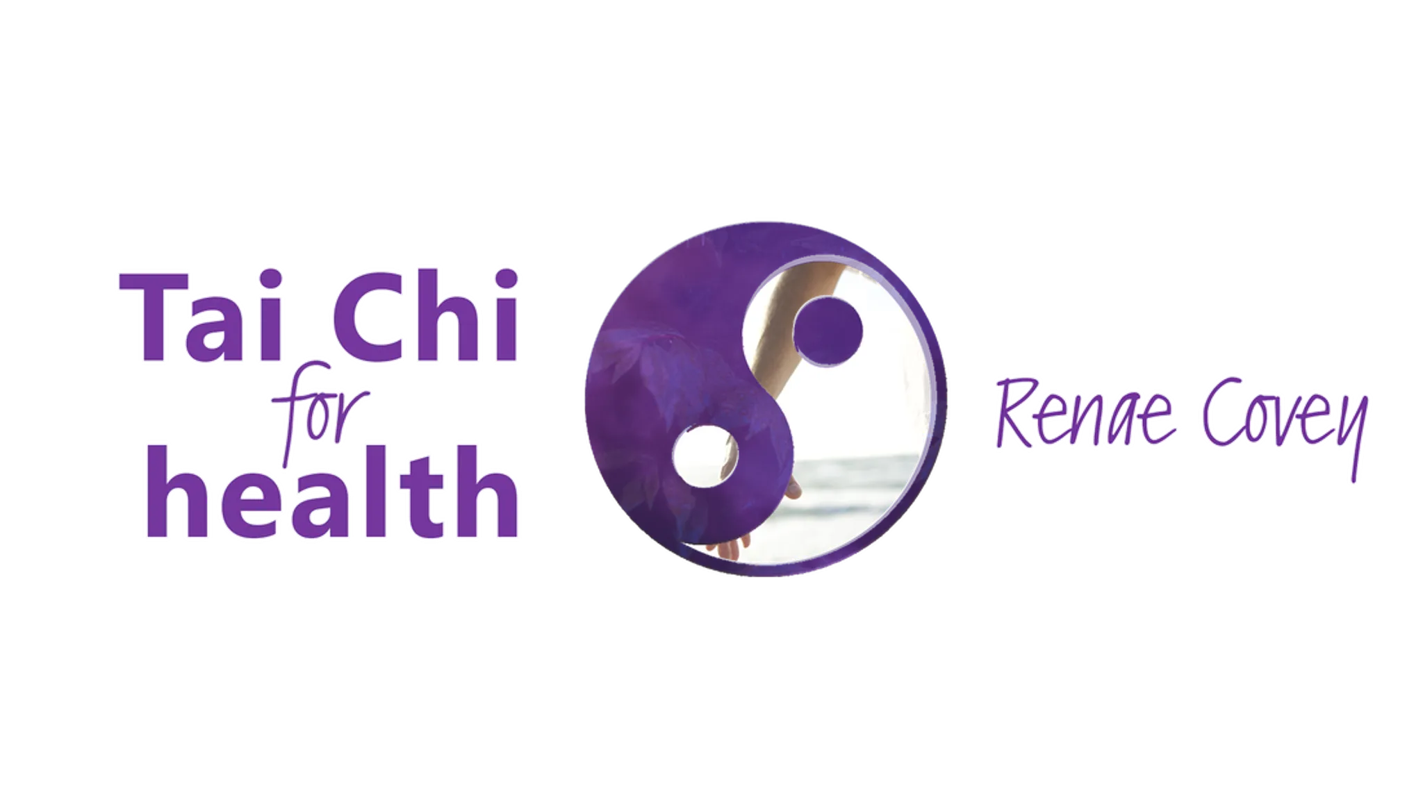 Tai Chi For Health - Renae Covey