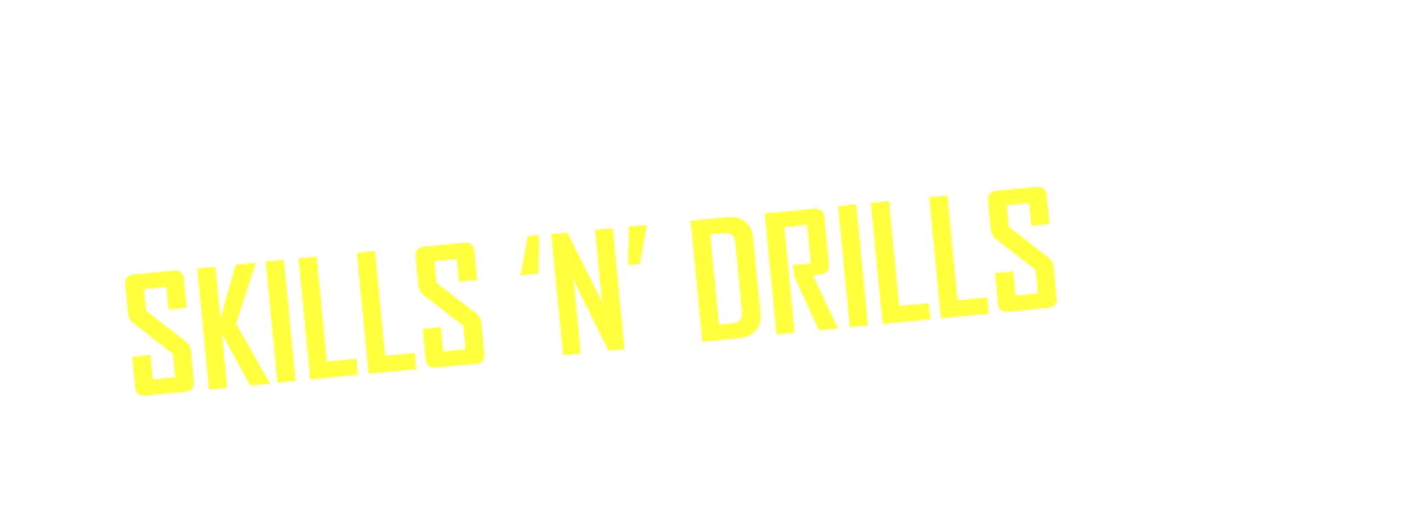 SkillsNDrills
