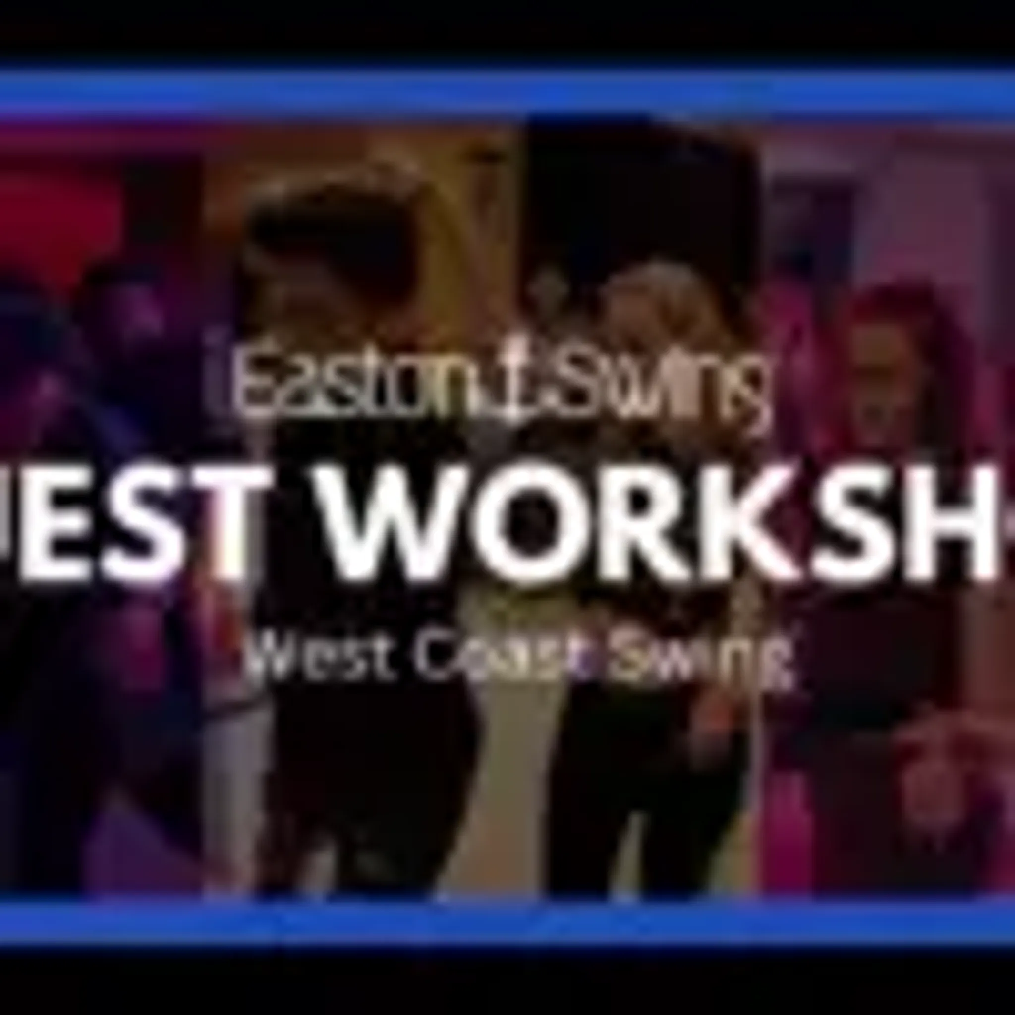 West Coast Swing Cambridge - EastonSwing