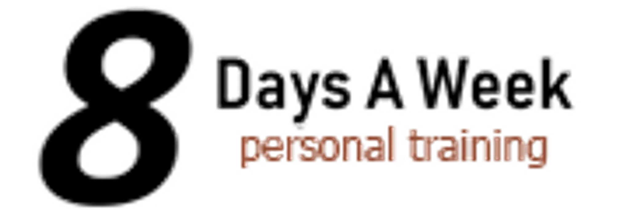 8 days a week personal training