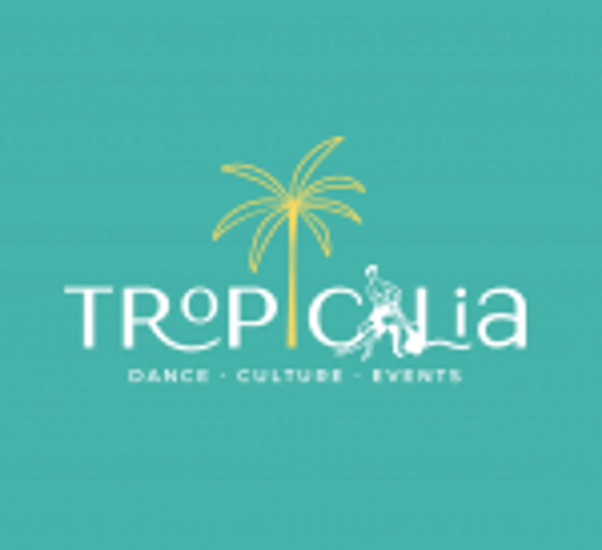 Tropiclia Culture - Dance - Events