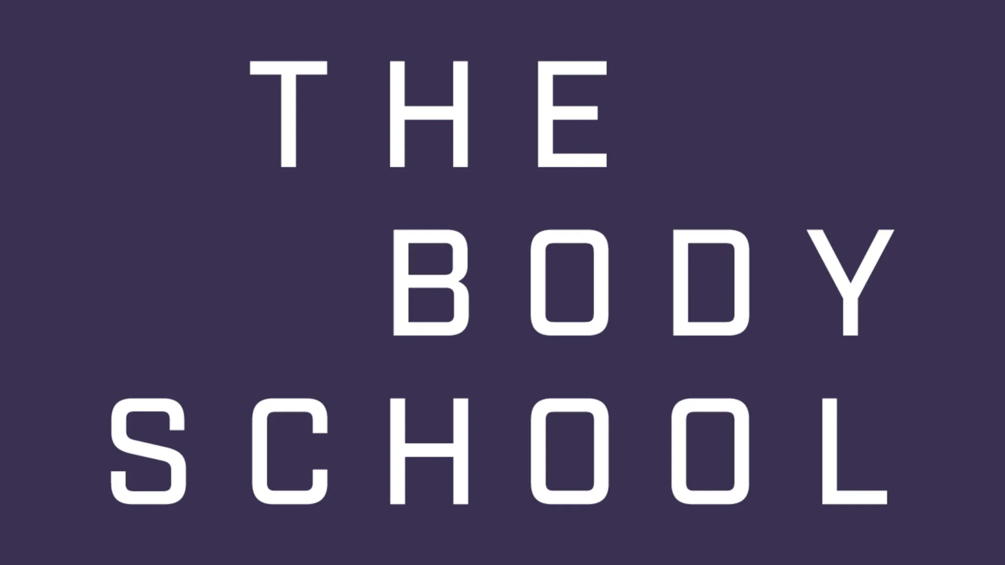 The Body School - London