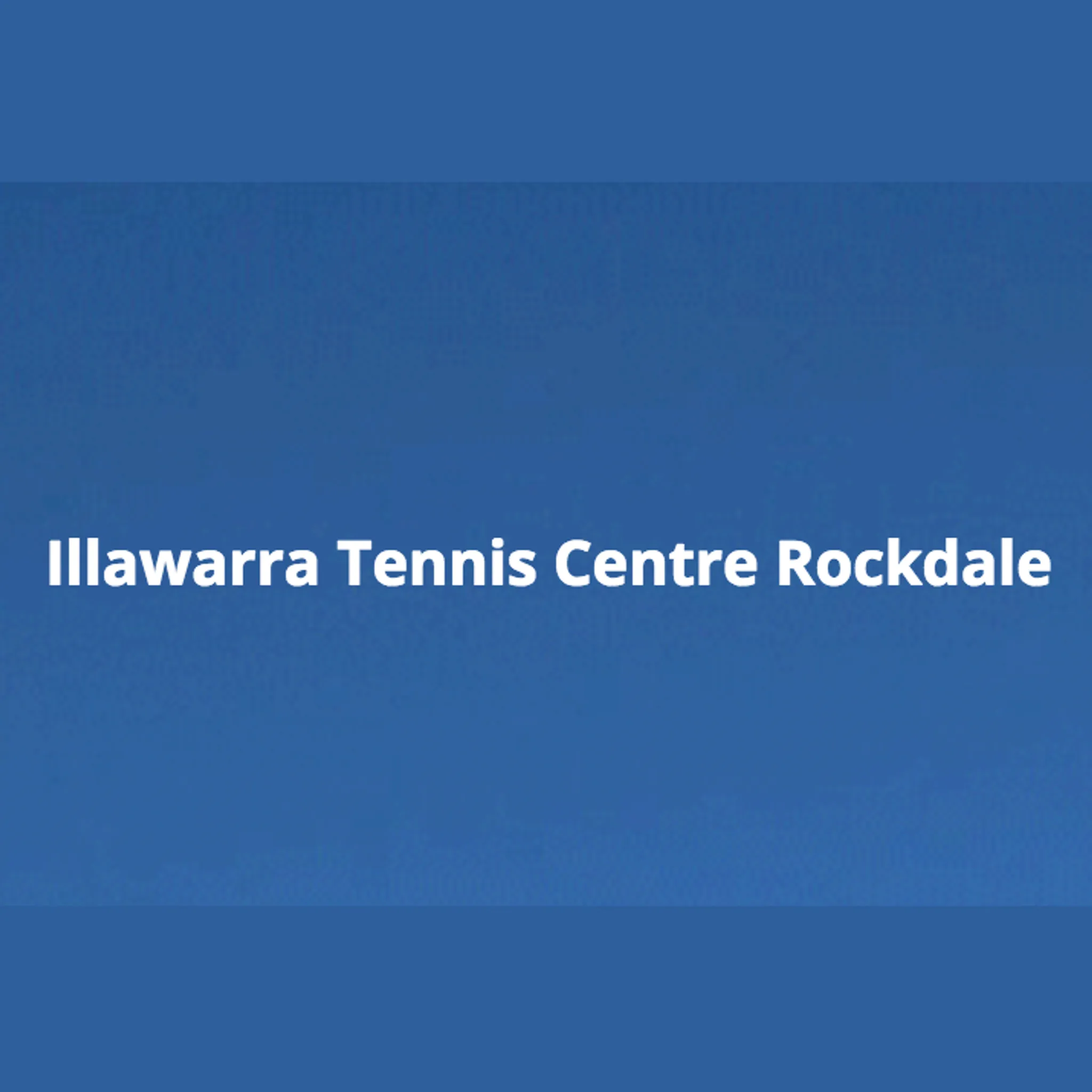 Illawarra Tennis Centre-Rockdale