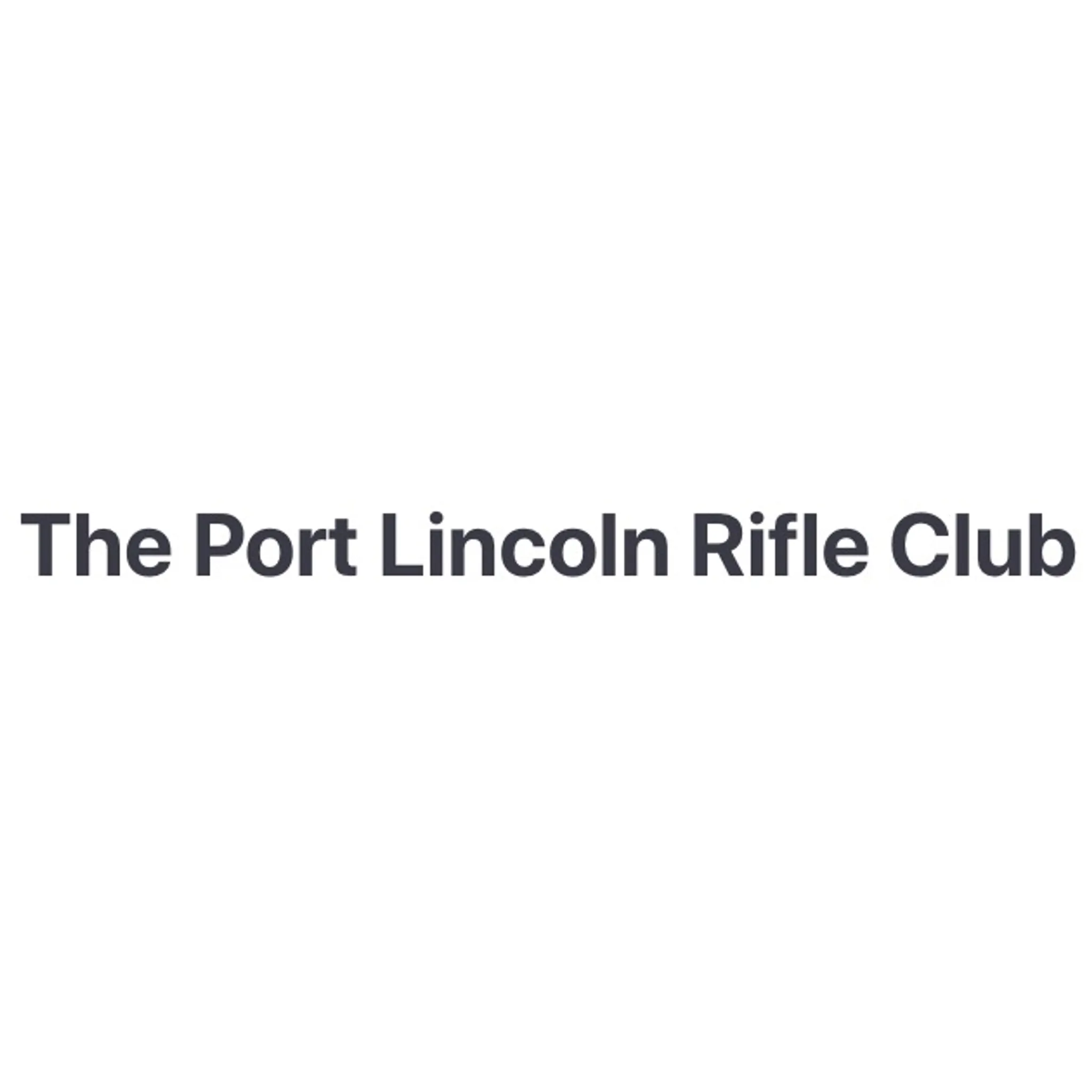 The Port Lincoln Rifle Club