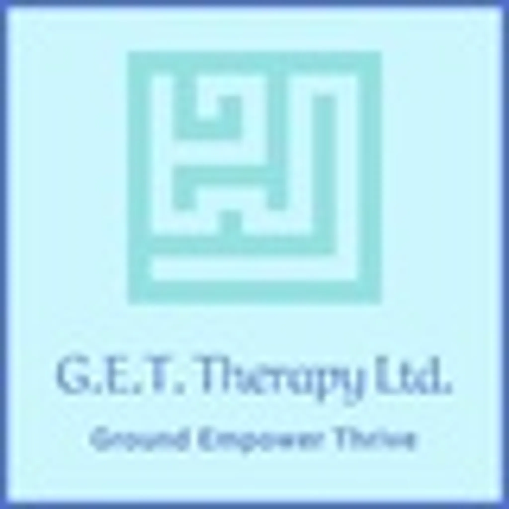 G.E.T. Therapy Ltd. (Ground Empower Thrive)