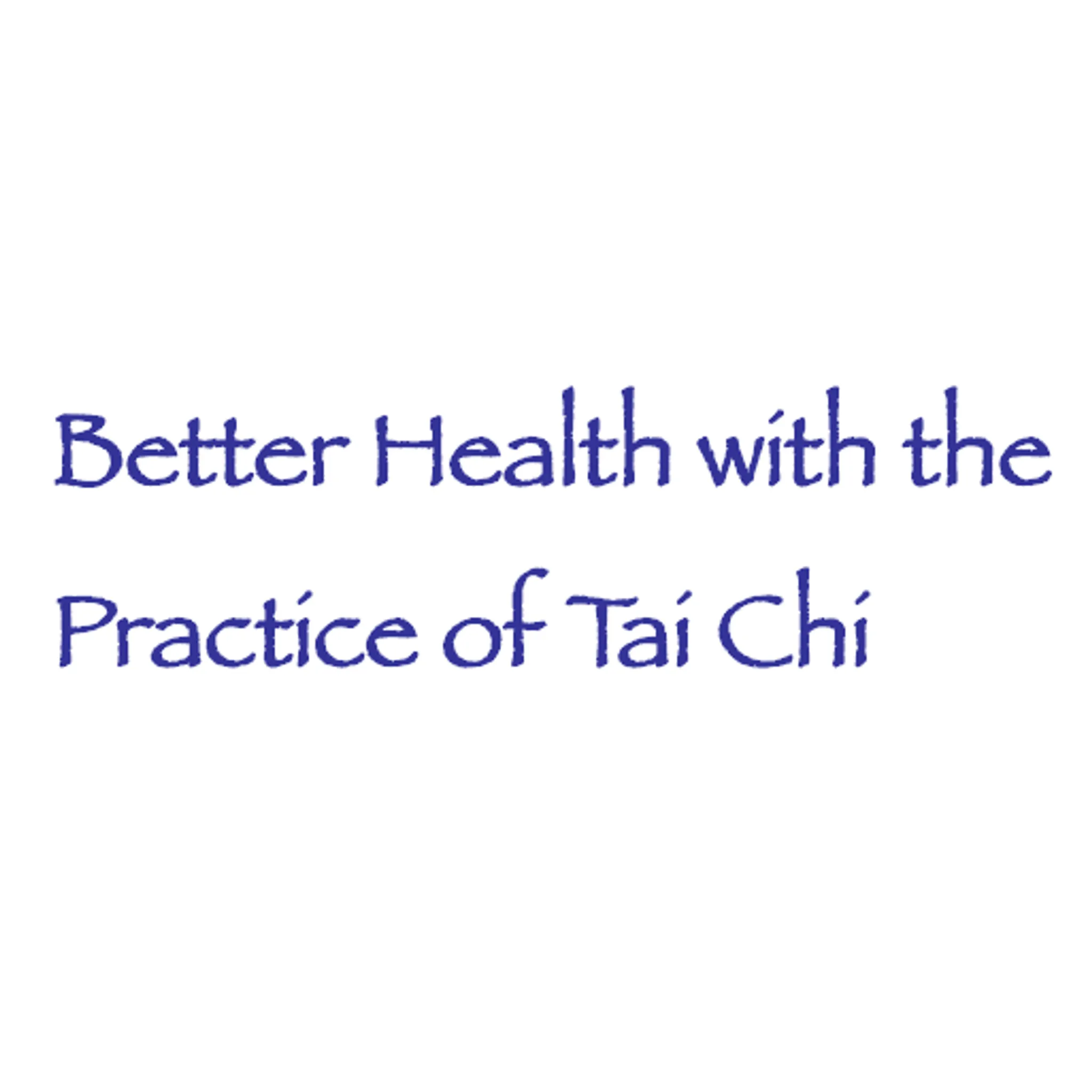 Tai Chi for Health