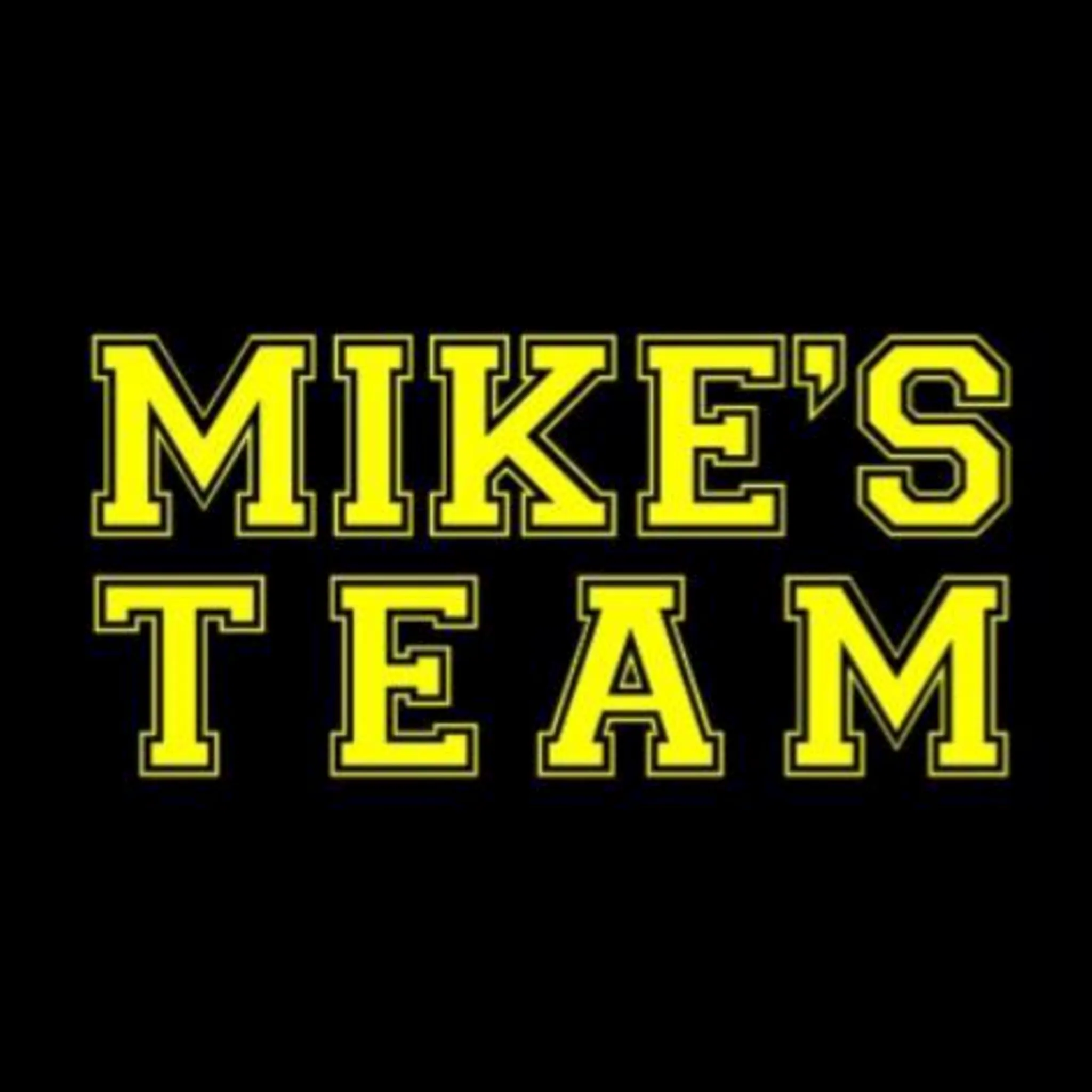 Mike's Team
