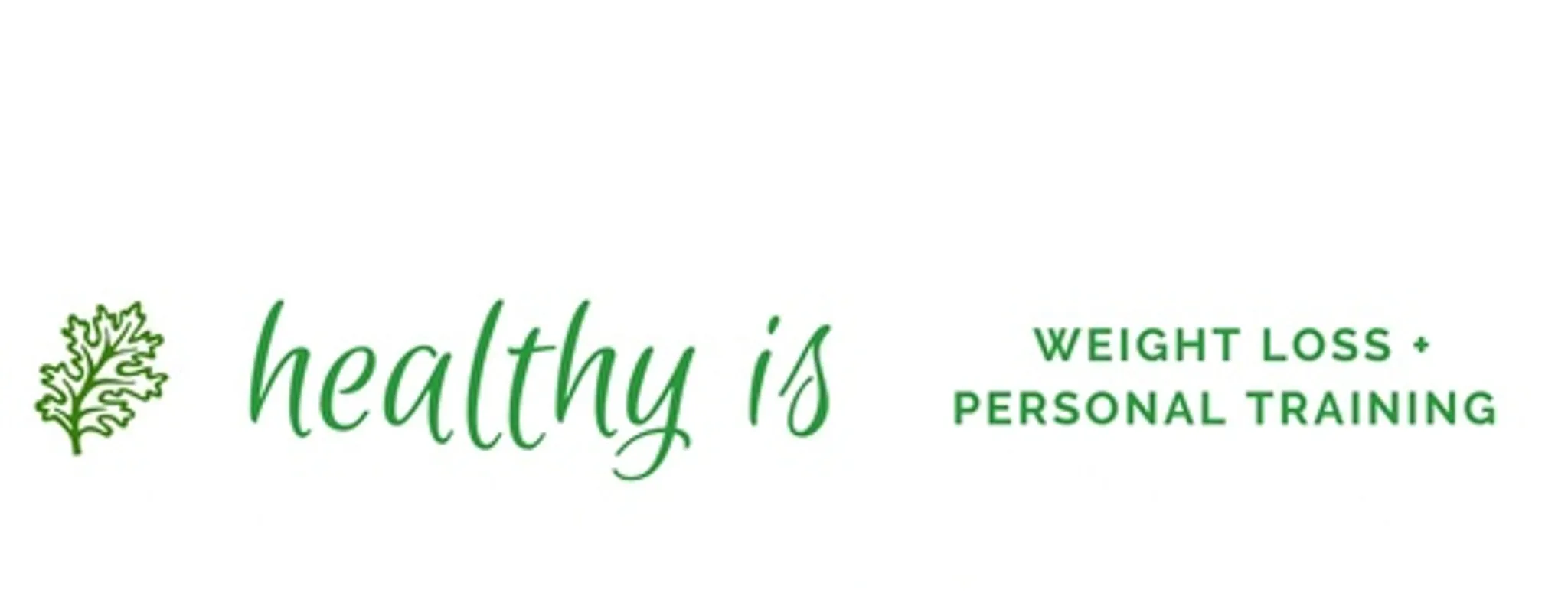 Healthy Is Weight Loss & PT