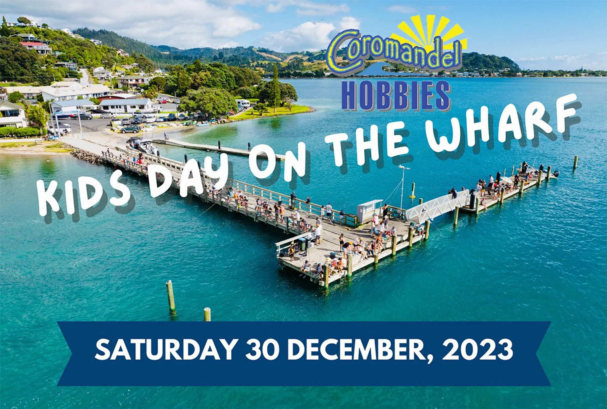 Coromandel Hobbies Kids Day on the Wharf