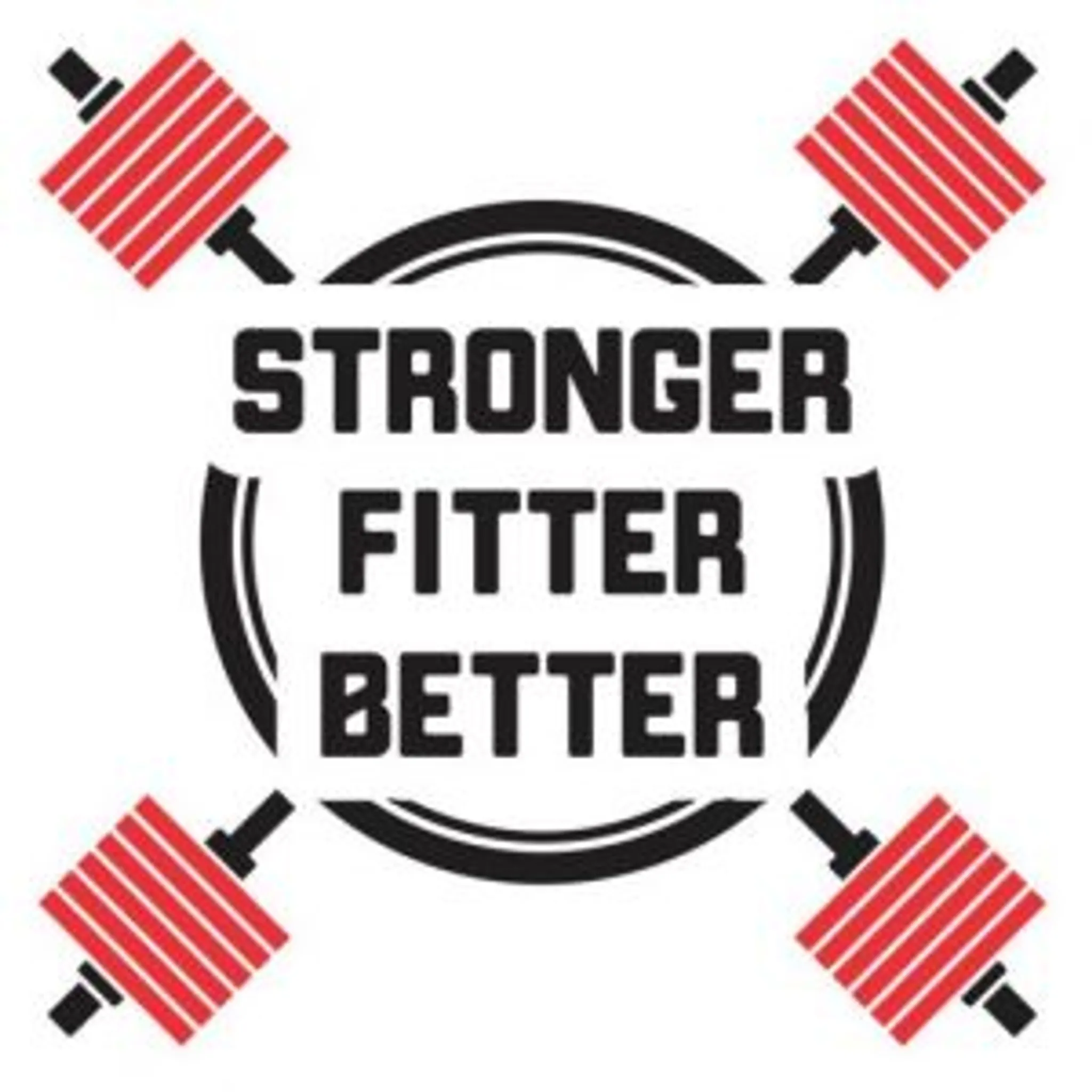 Stronger Fitter Better
