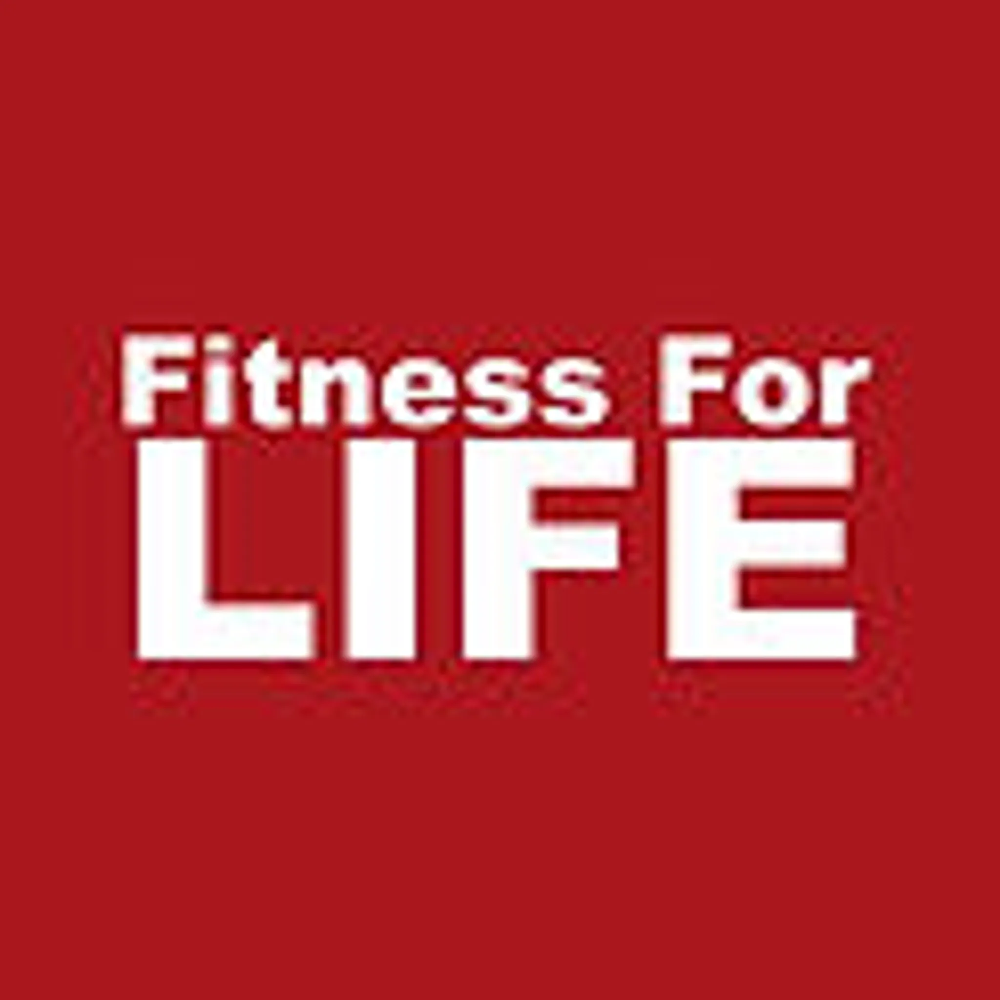 Fitness for life