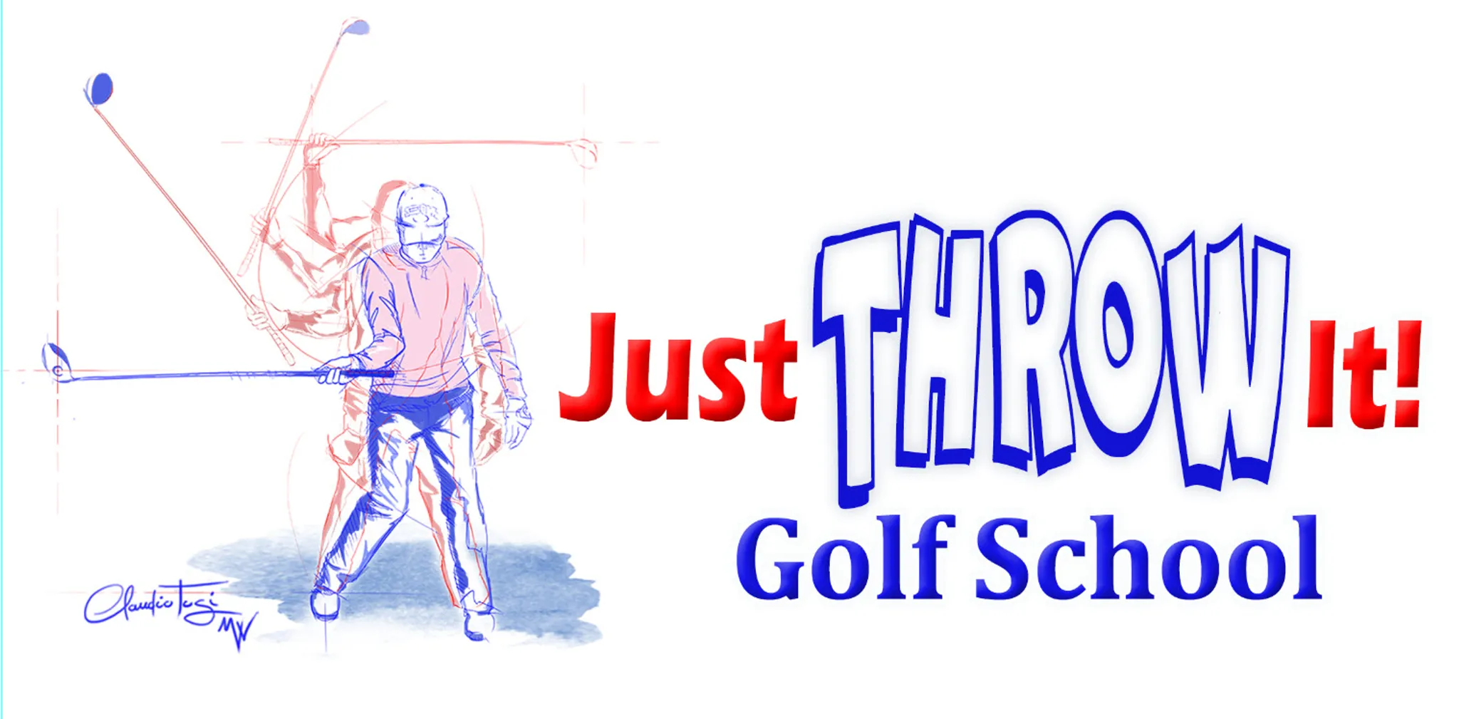 Just Throw It Golf School