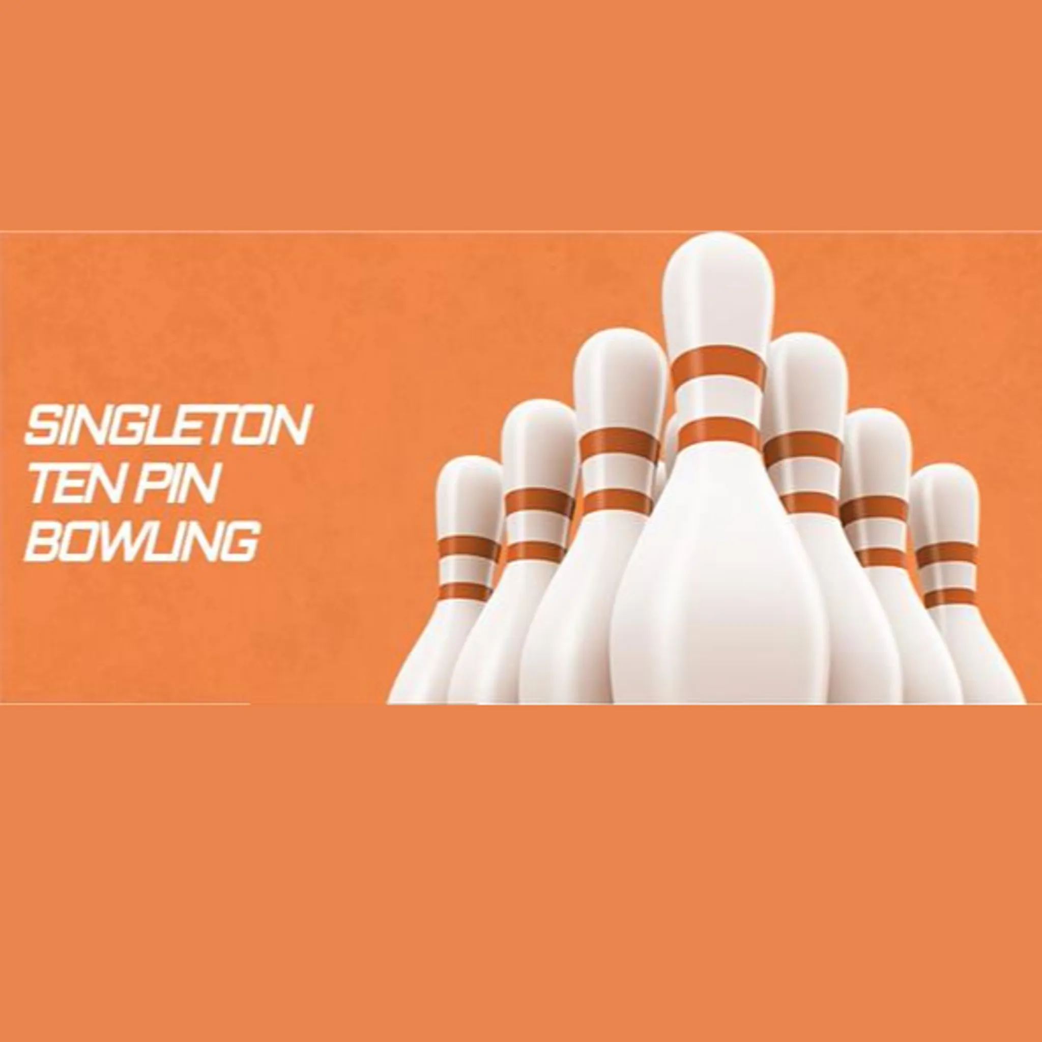 Singleton Ten Pin Bowling