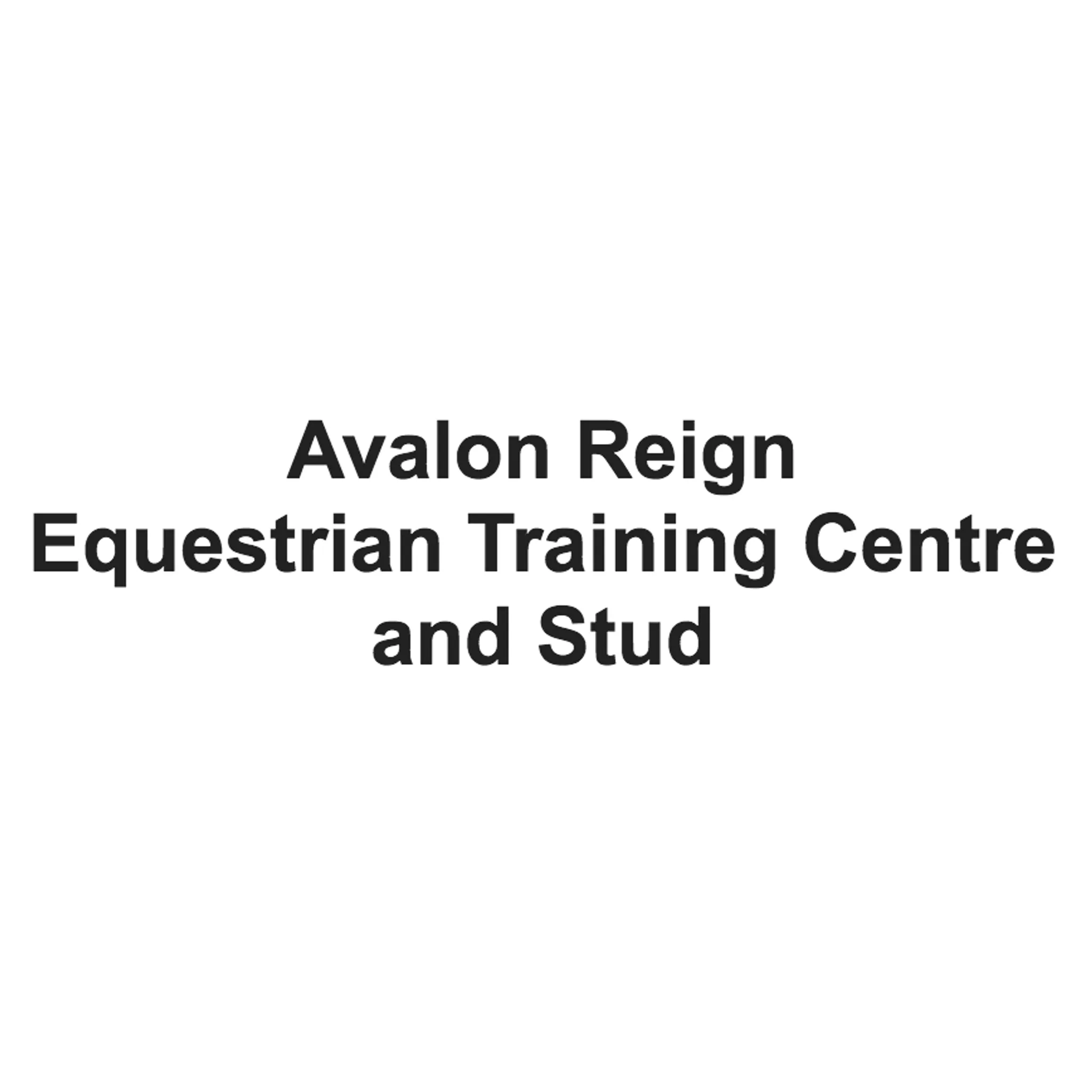 Avalon Reign Equestrian Training Centre and Stud