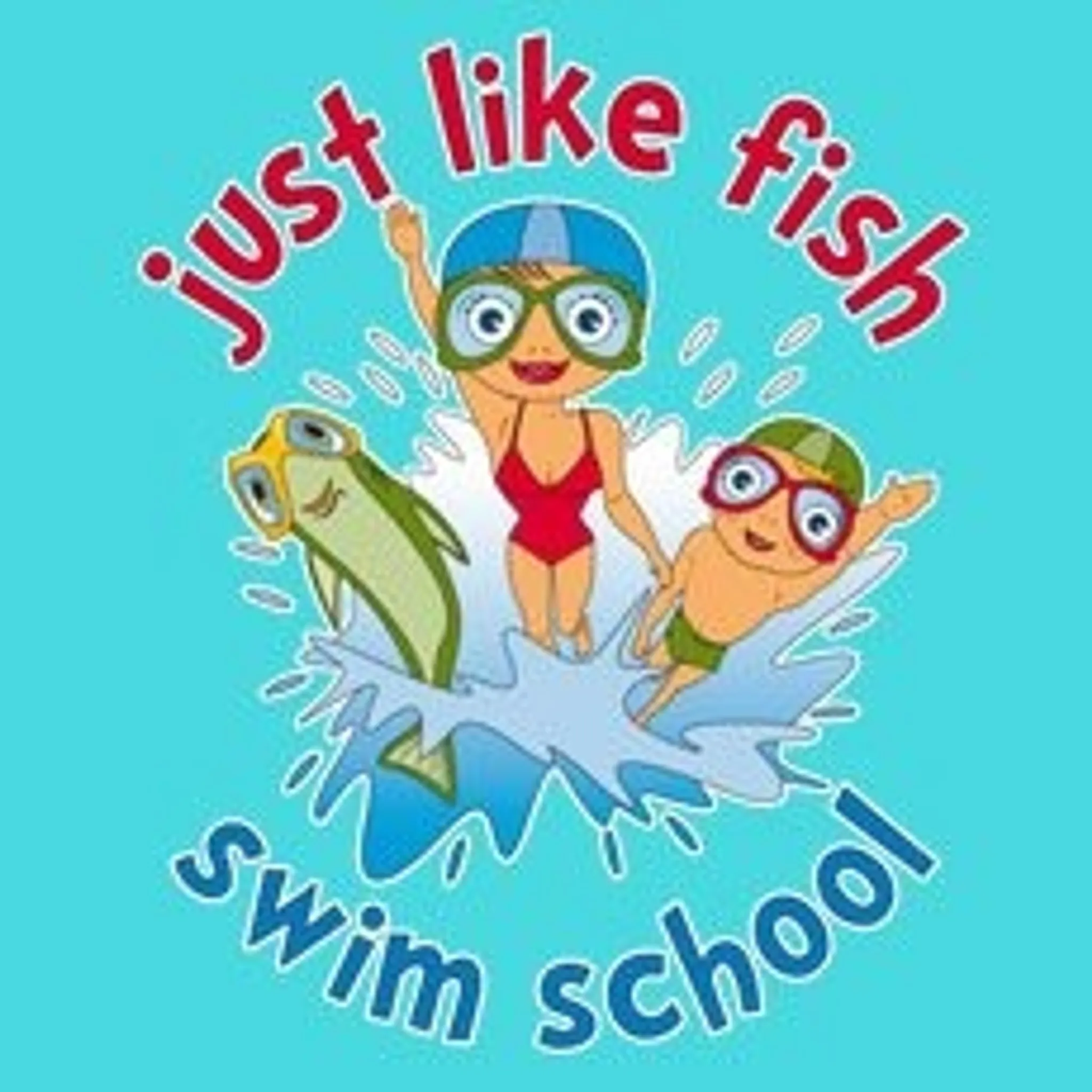 Just Like Fish Swim School