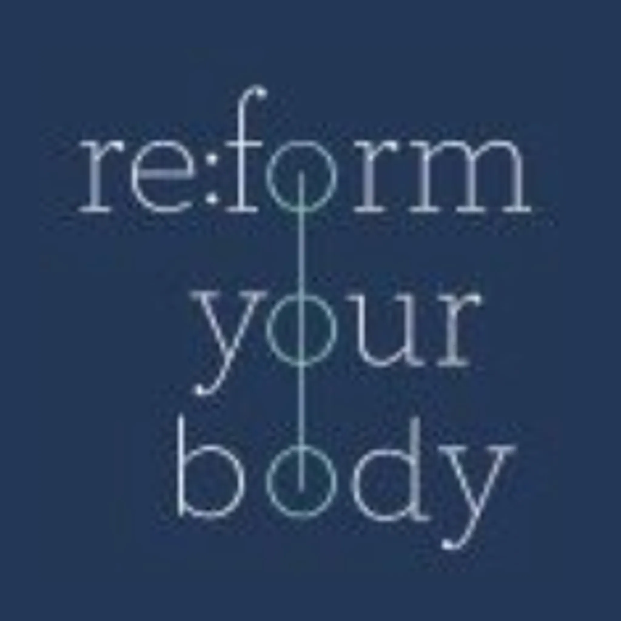 Reform Your Body