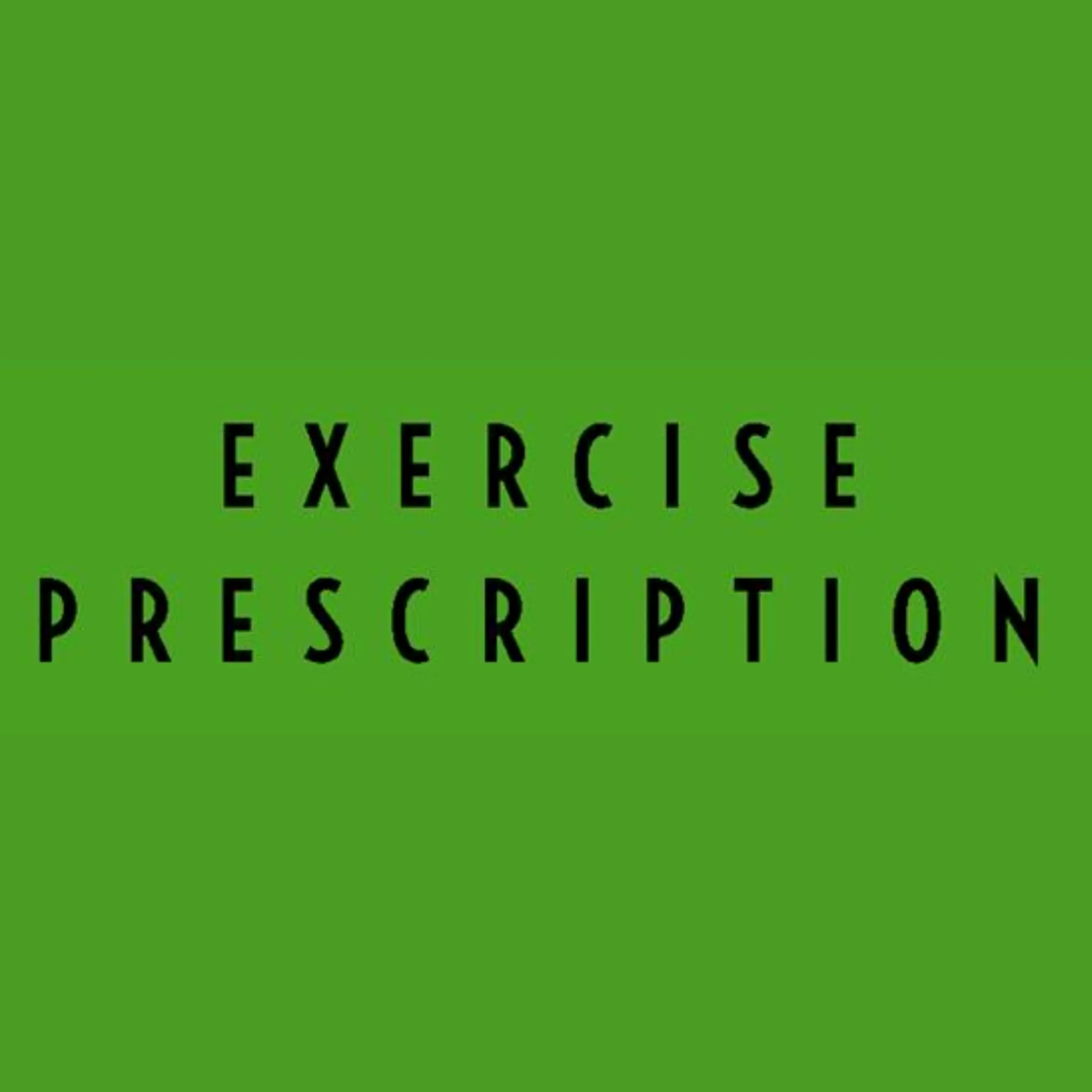 Exercise Prescription