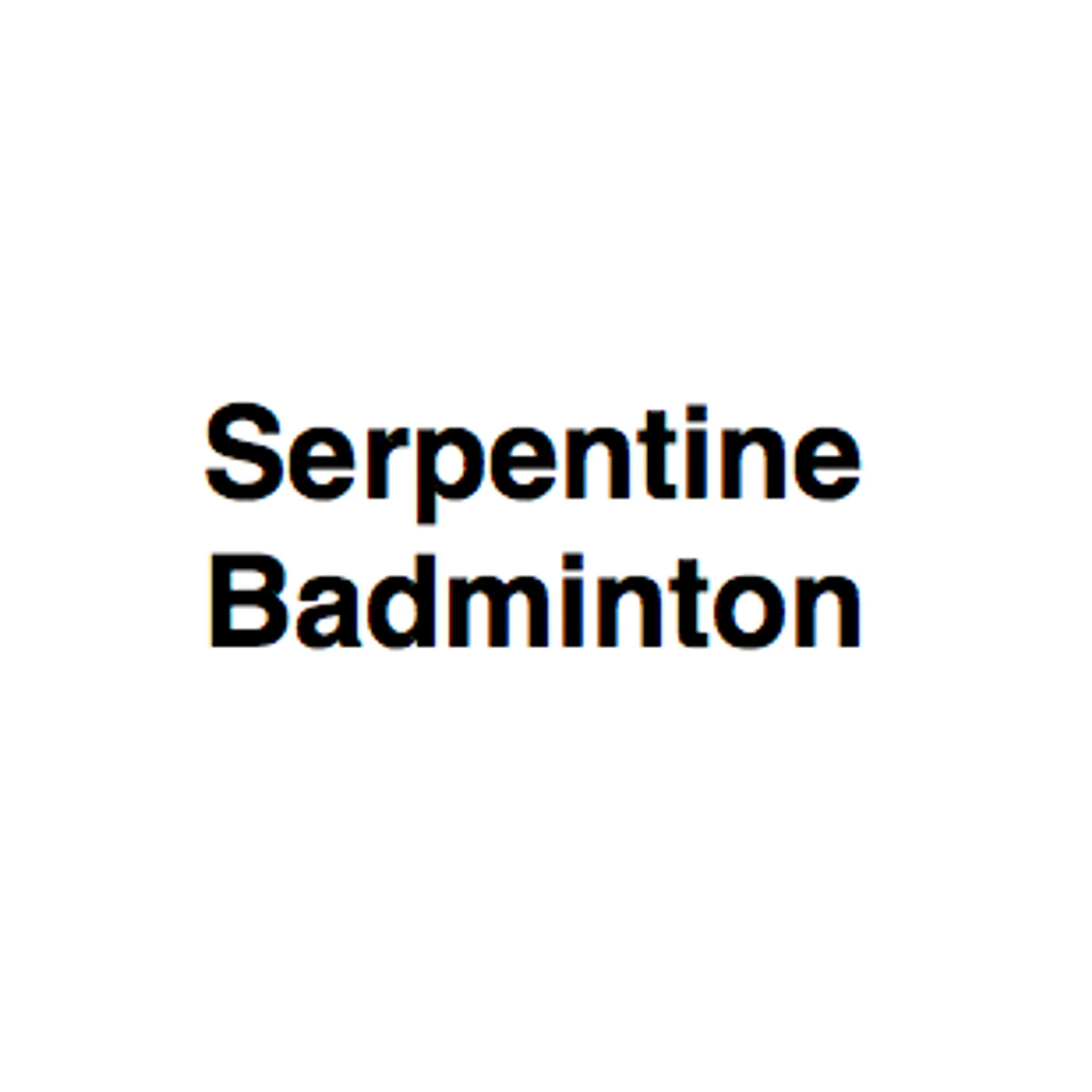 Serpentine Badminton