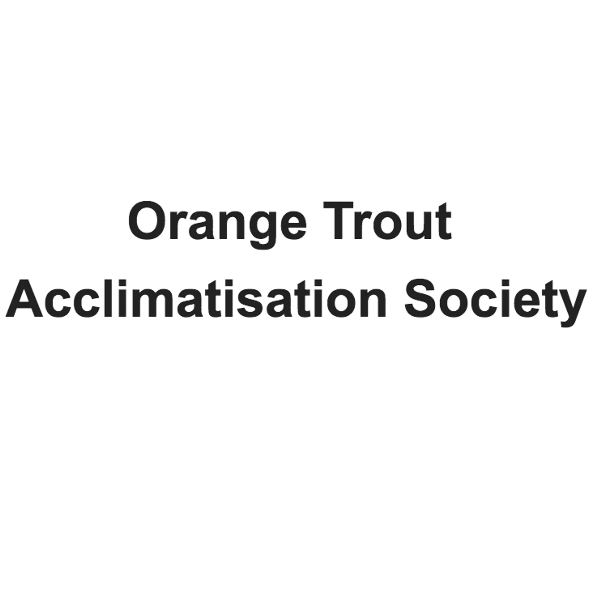 Orange Trout Acclimatisation Society