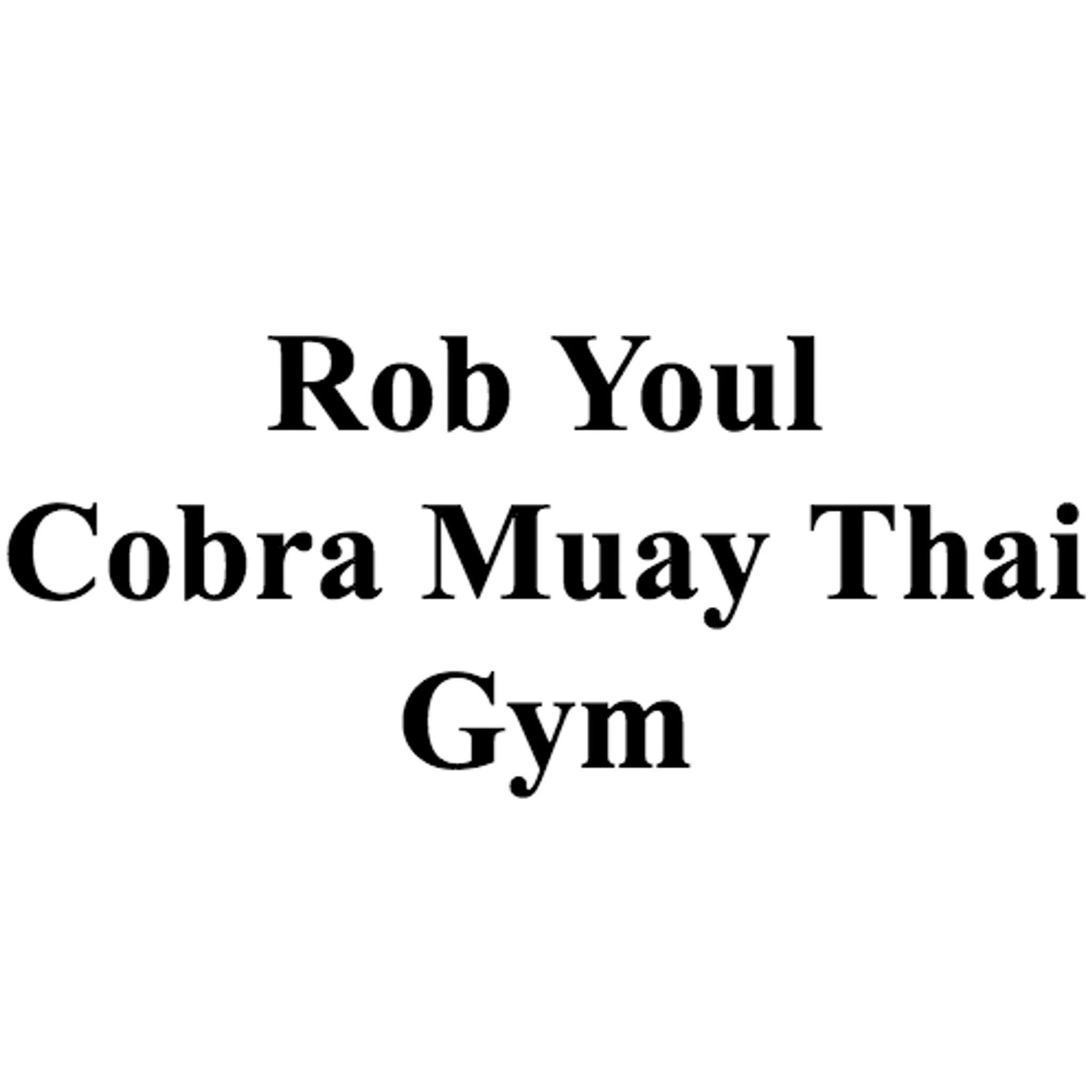 Rob Youl Cobra Muay Thai Gym