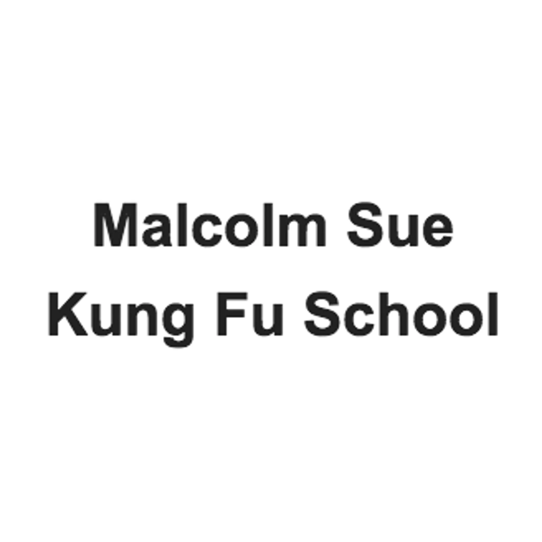 Malcolm Sue Kung Fu School