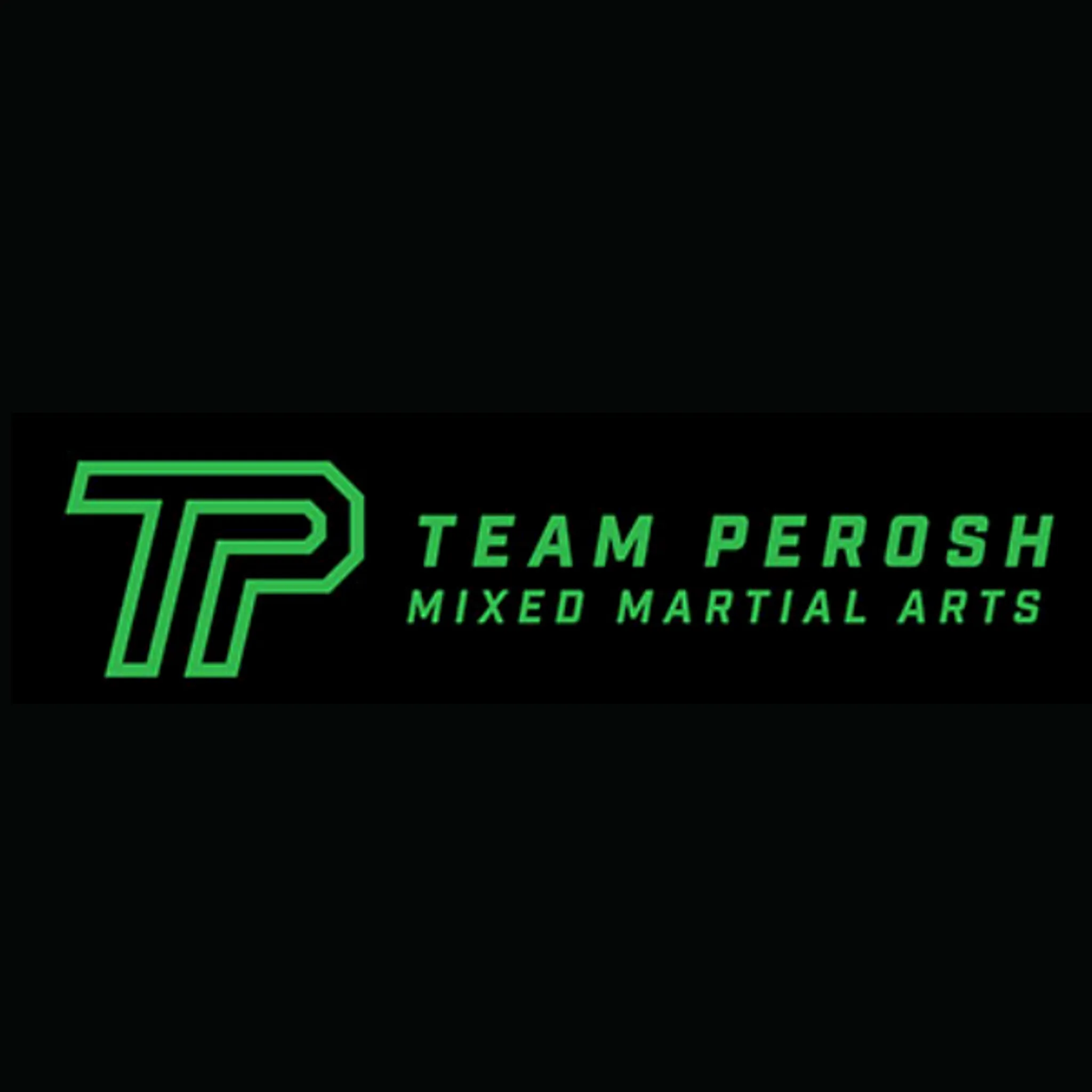 Team Perosh Mixed Martial Arts