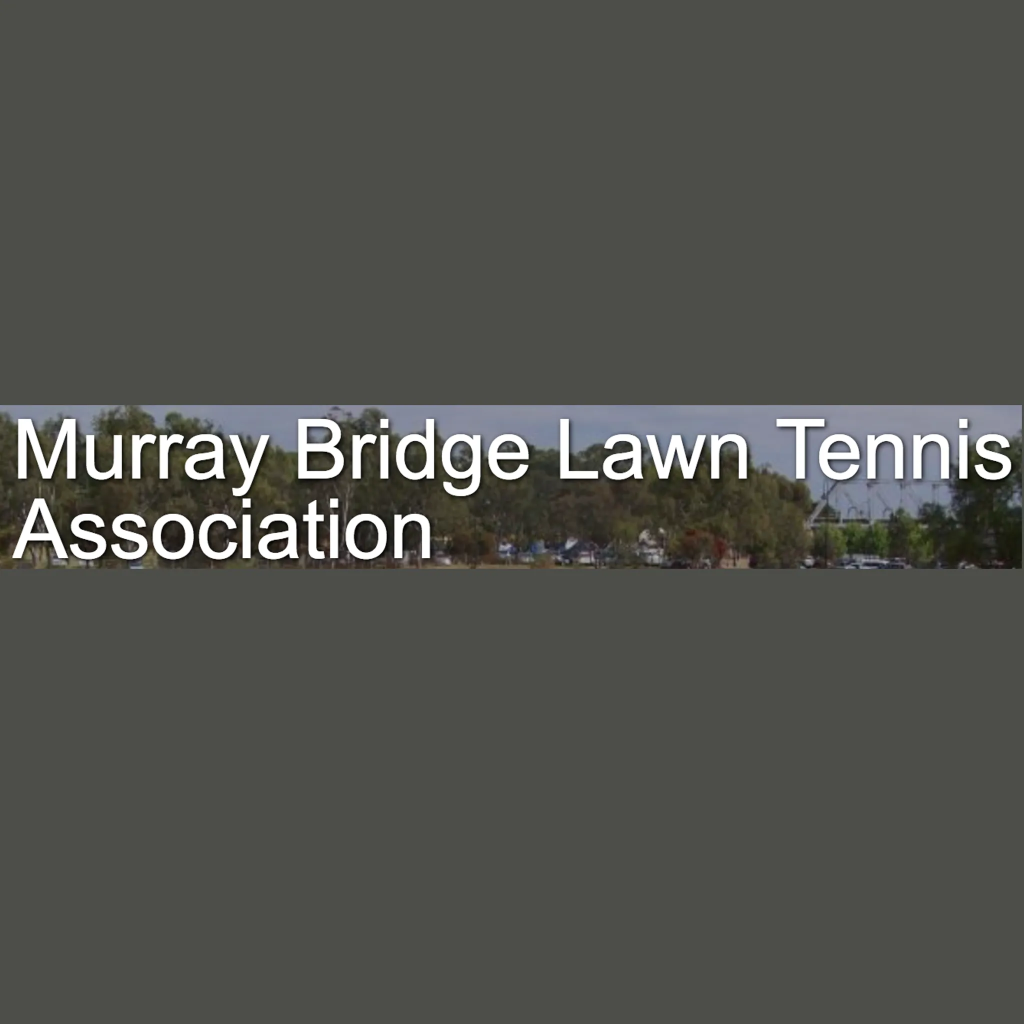 Murray Bridge Lawn Tennis Association