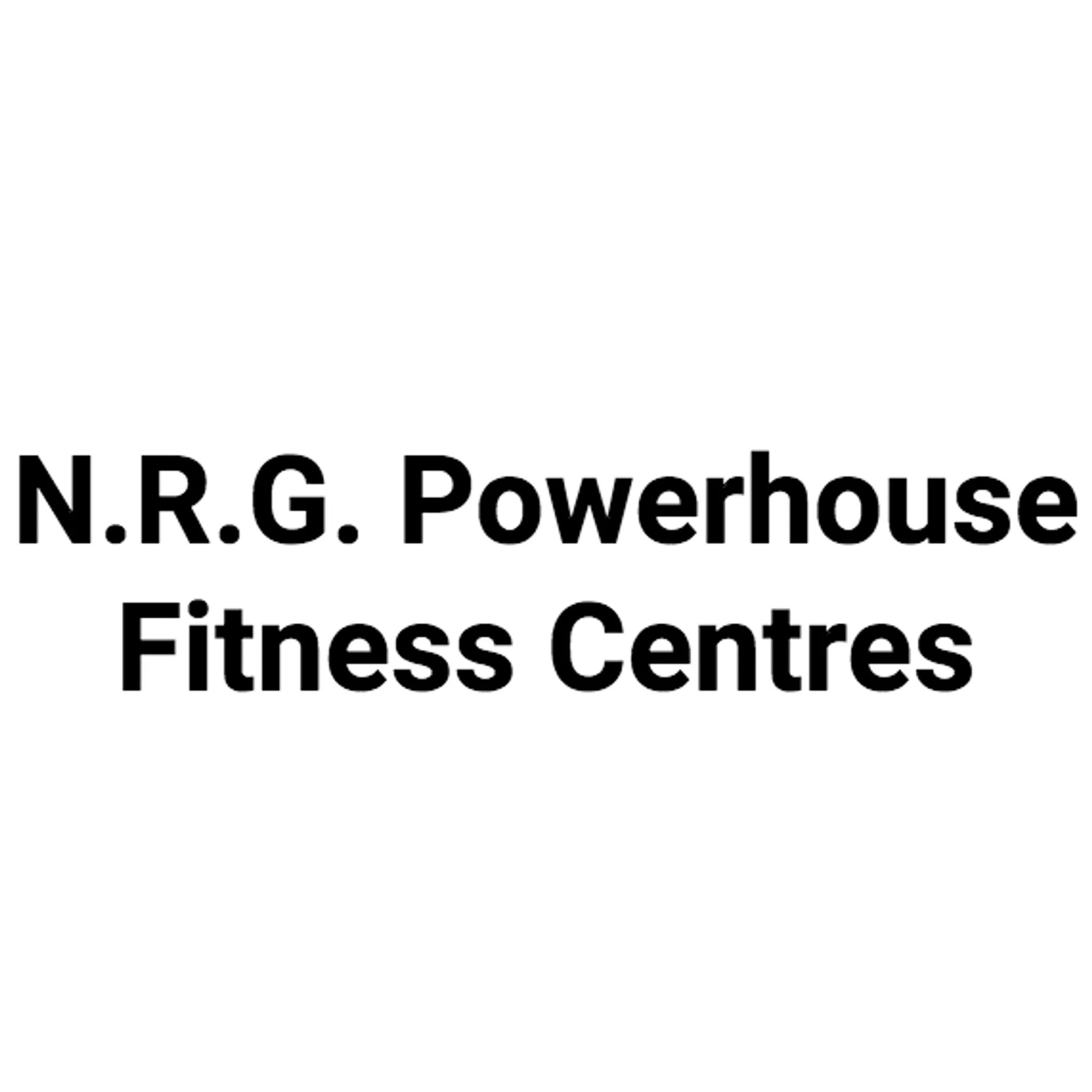 N.R.G. Powerhouse Fitness Centres