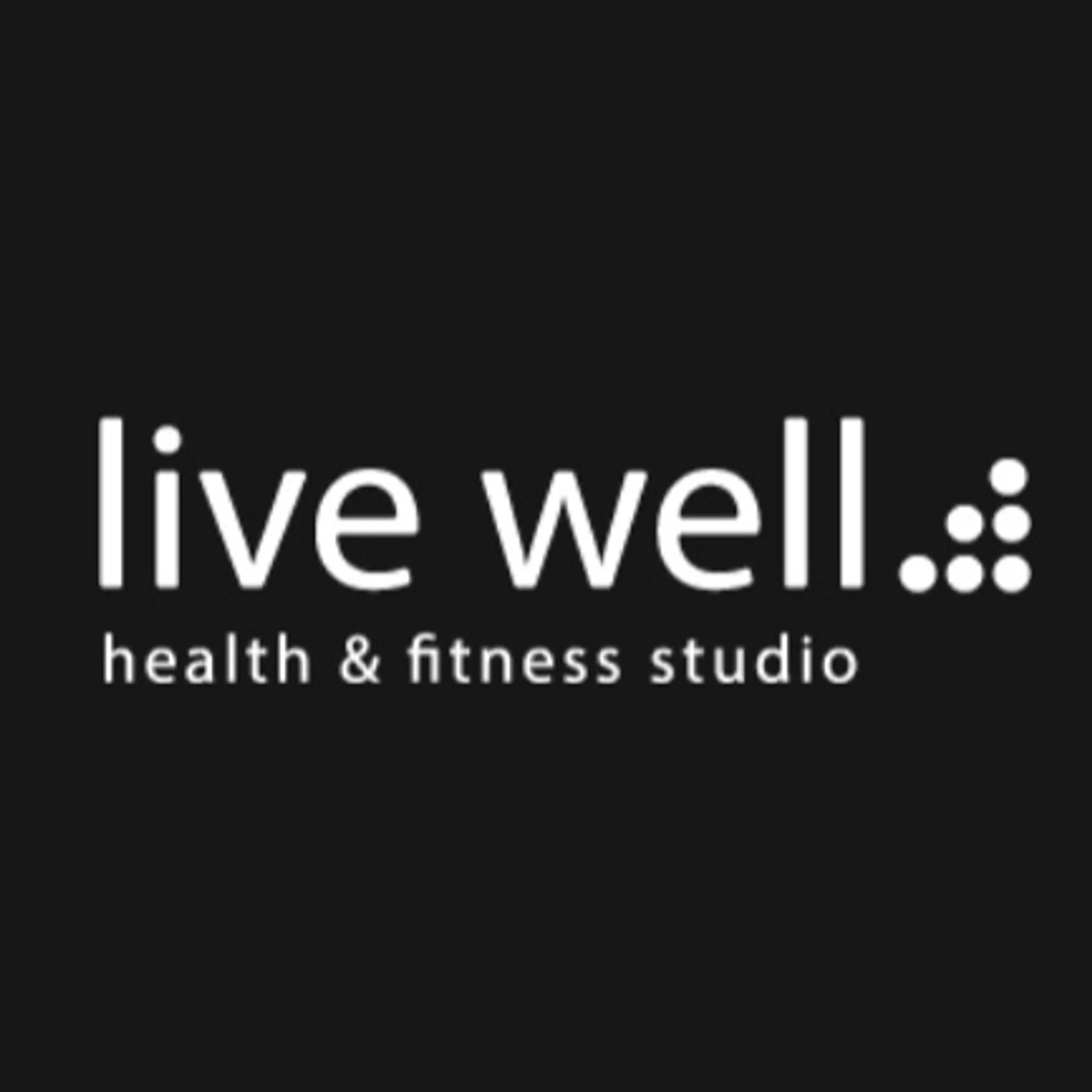 Live Well Health & Fitness Studio
