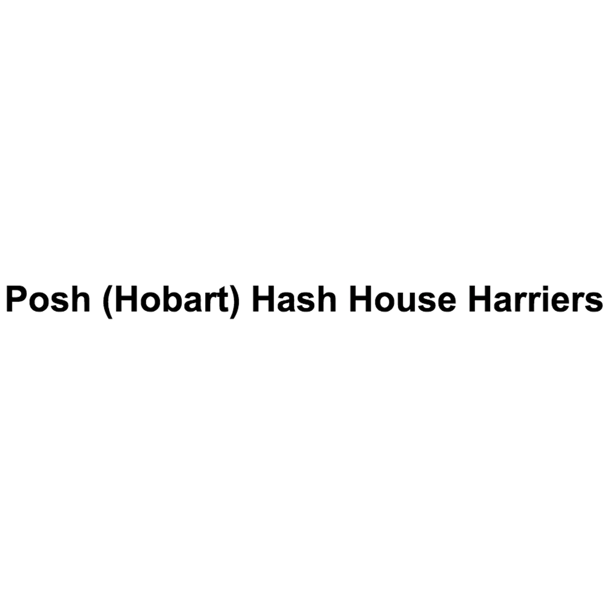 Posh (Hobart) Hash House Harriers