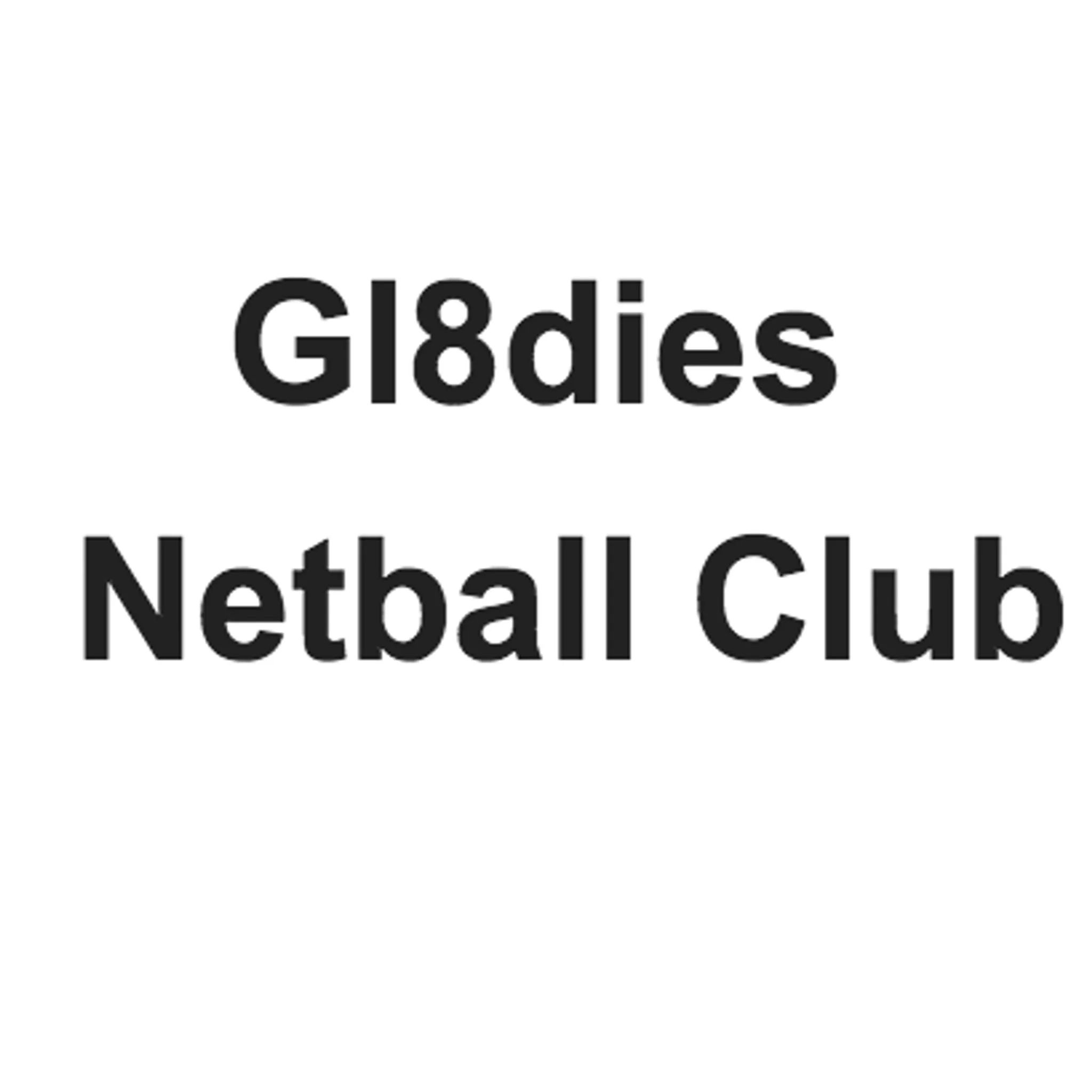 Gl8dies Netball Club