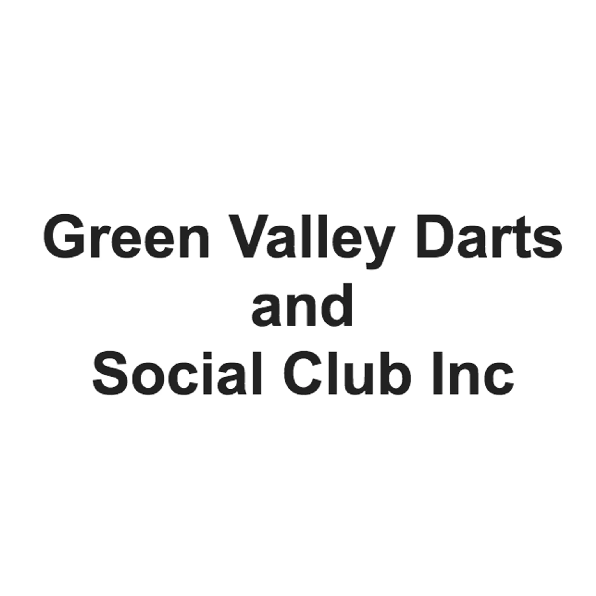 Green Valley Darts and Social Club Inc