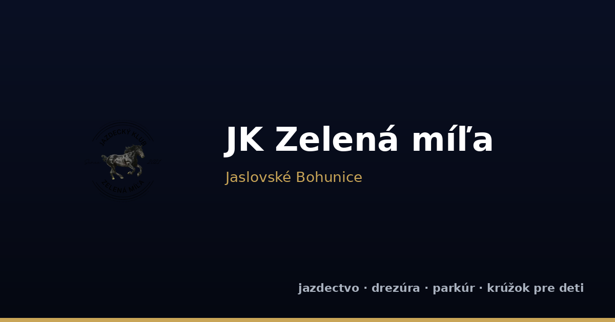 Jazdecký klub Zelená míľa Jaslovské Bohunice