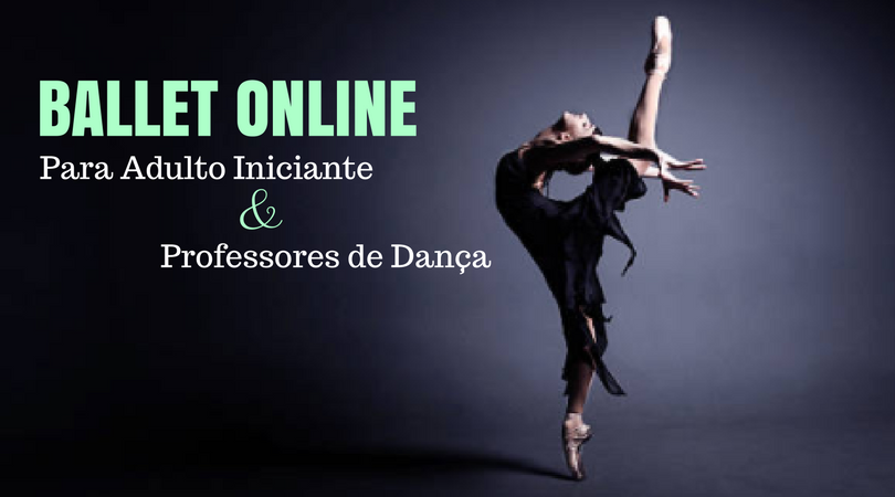 Ballet OnLine - Mari Treinamentos - D'Leite Escola de Dança
